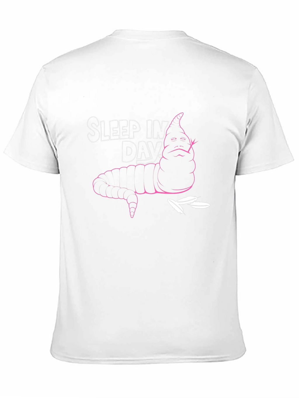 Sleep In Day T-Shirt