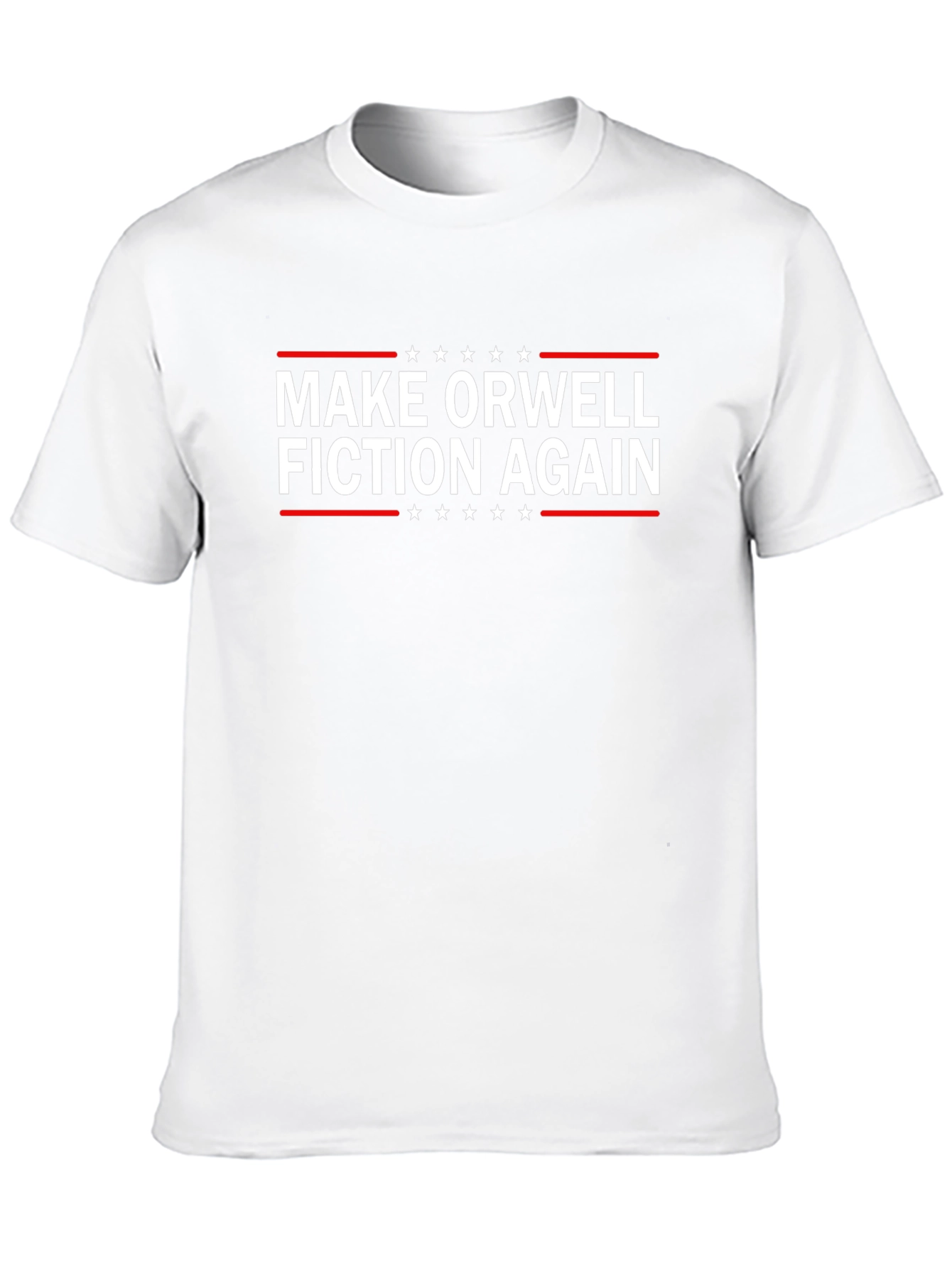 Make Orwell Fiction Again T-Shirt
