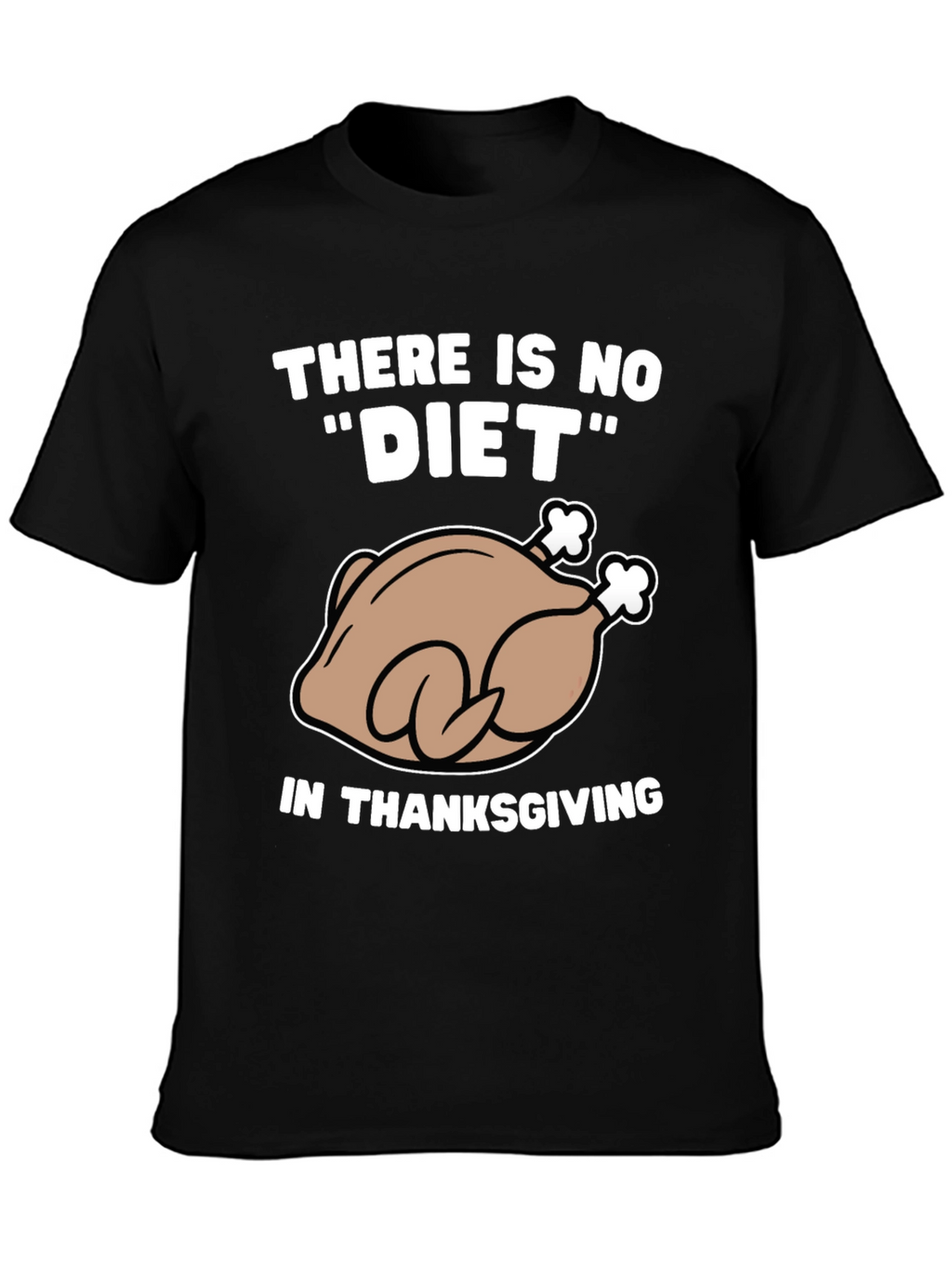 Thanksgiving Turkey Diet Humor T-Shirt