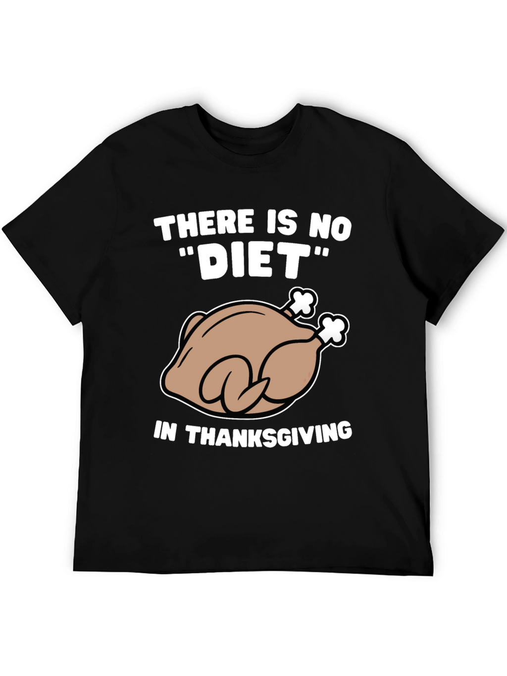 Thanksgiving Turkey Diet Humor T-Shirt
