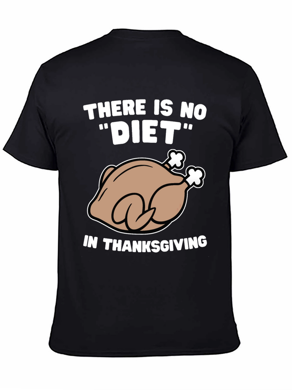 Thanksgiving Turkey Diet Humor T-Shirt
