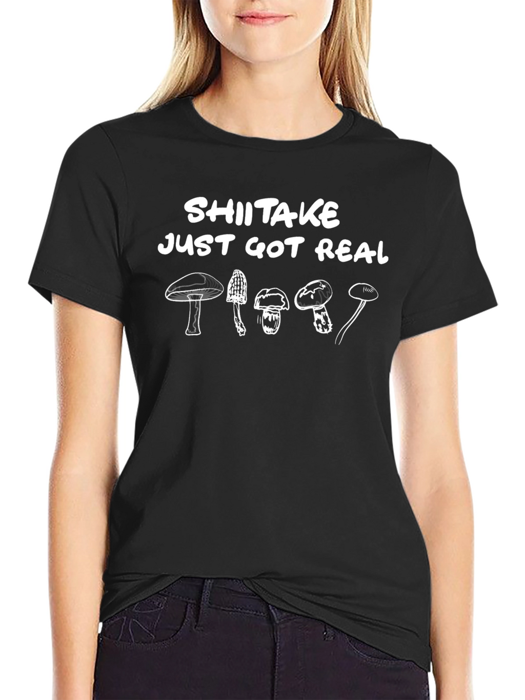 Shiitake Just Got Real Funny Mushroom T-Shirt