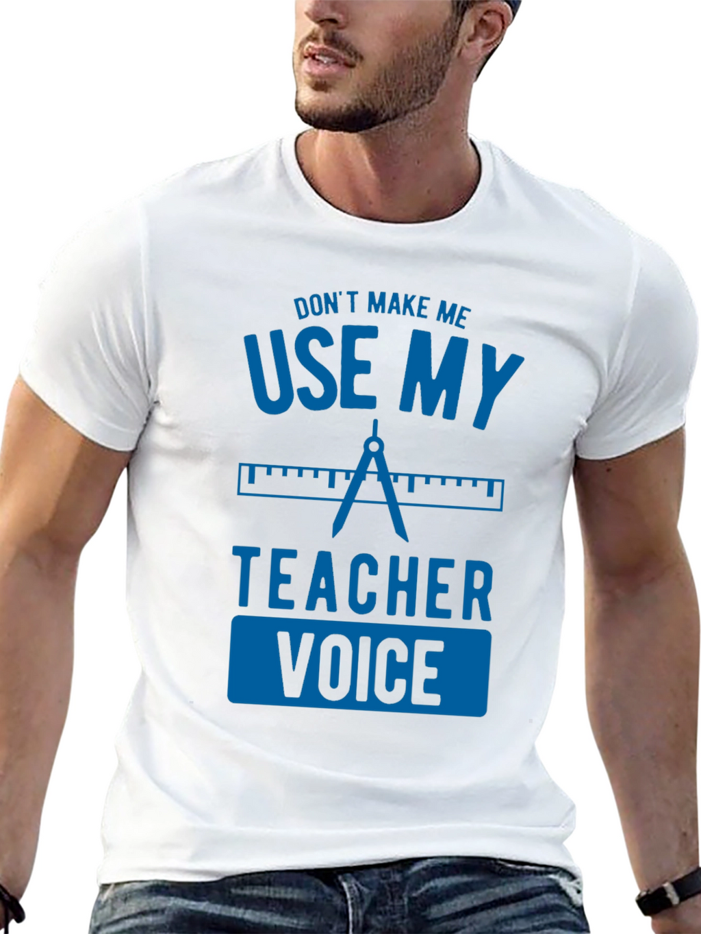 Dont Make Me Use My Teacher Voice Graphic Tee