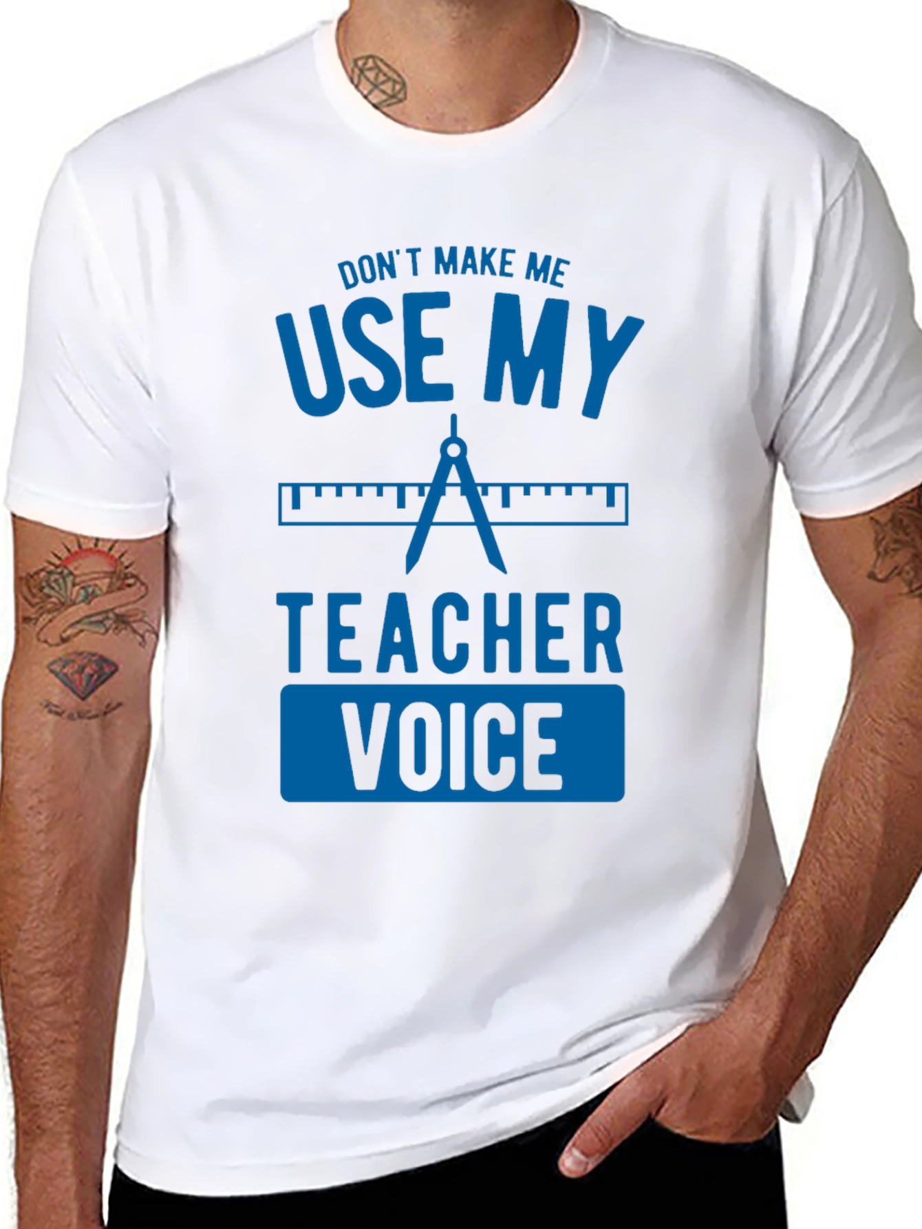 Dont Make Me Use My Teacher Voice Graphic Tee