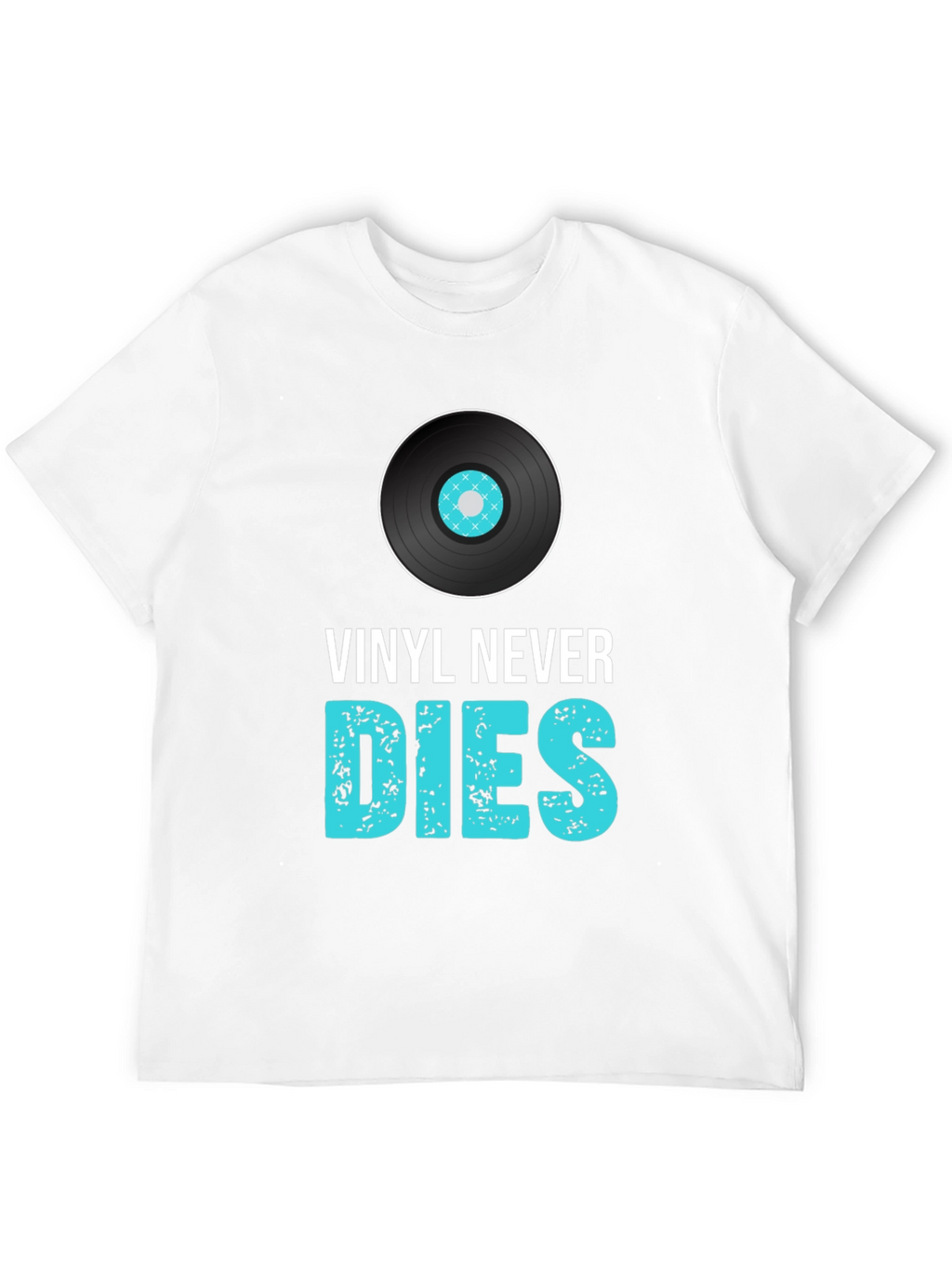 Vinyl Never Dies Graphic Tee - Music Lover T-Shirt
