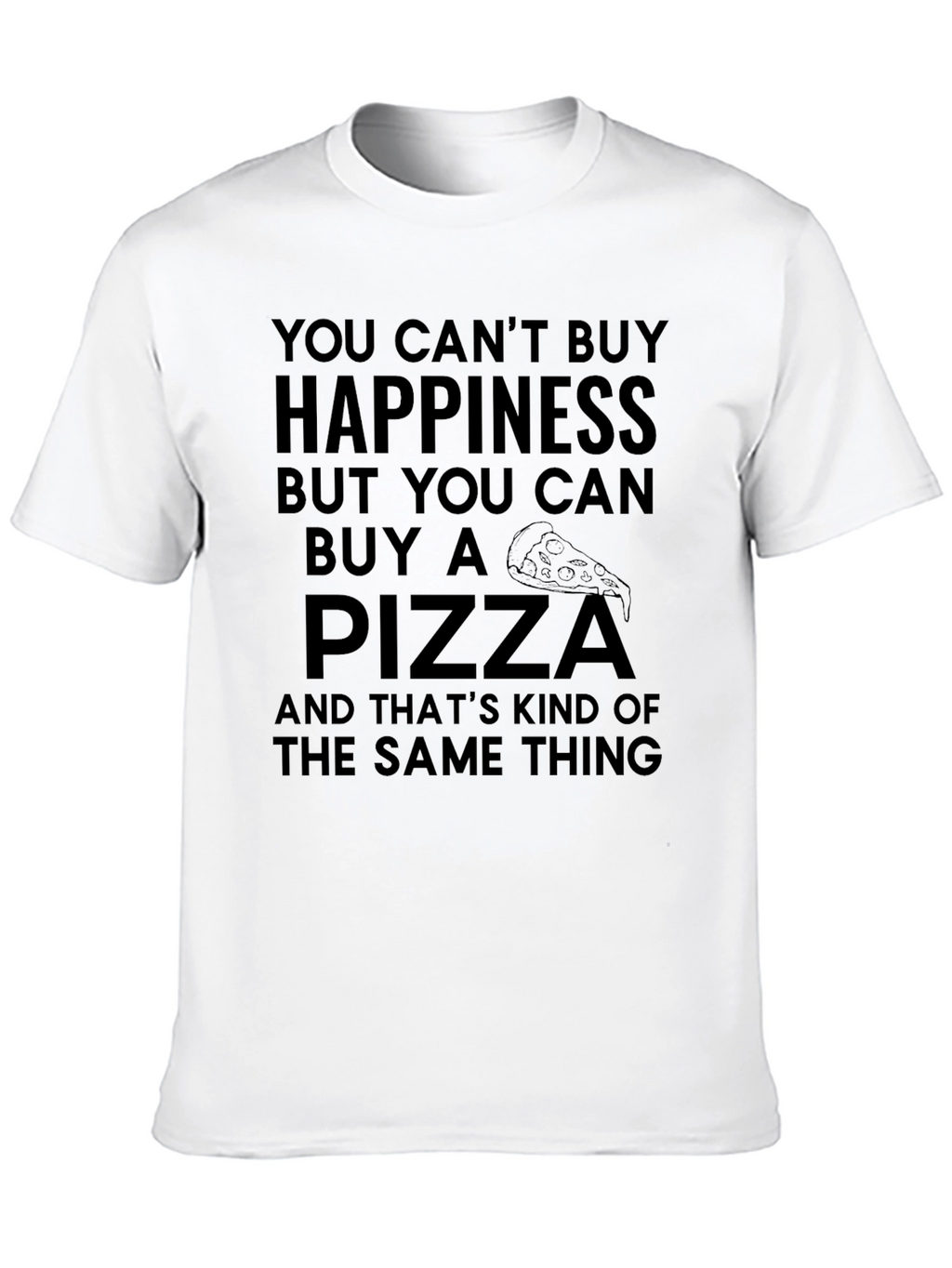 Pizza Happiness Graphic T-Shirt - Funny Foodie Tee