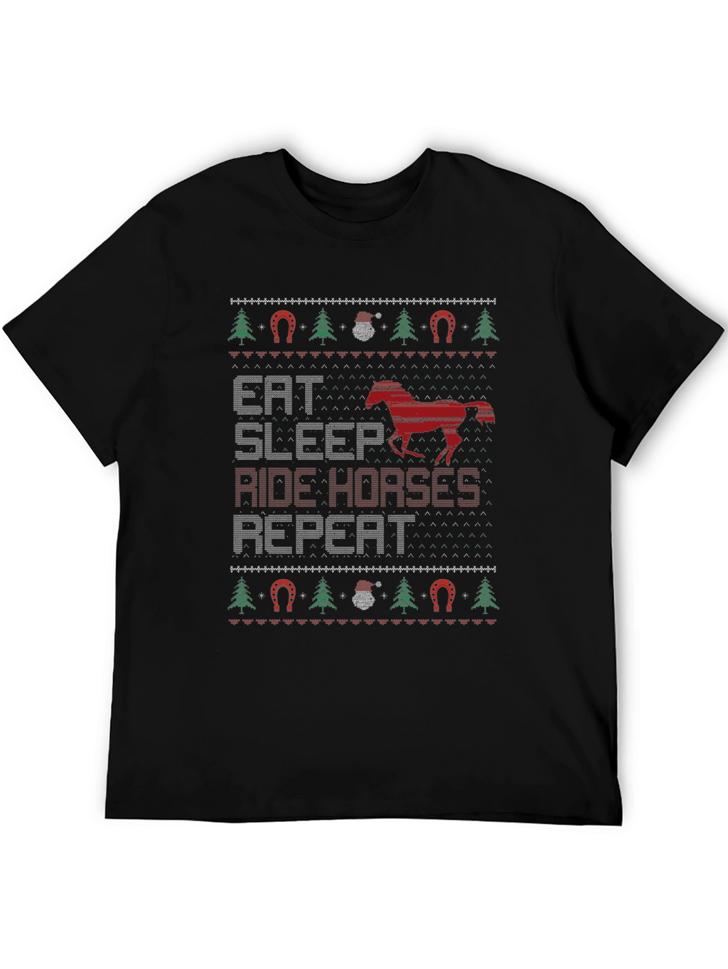 Eat Sleep Ride Horses Ugly Christmas T-Shirt
