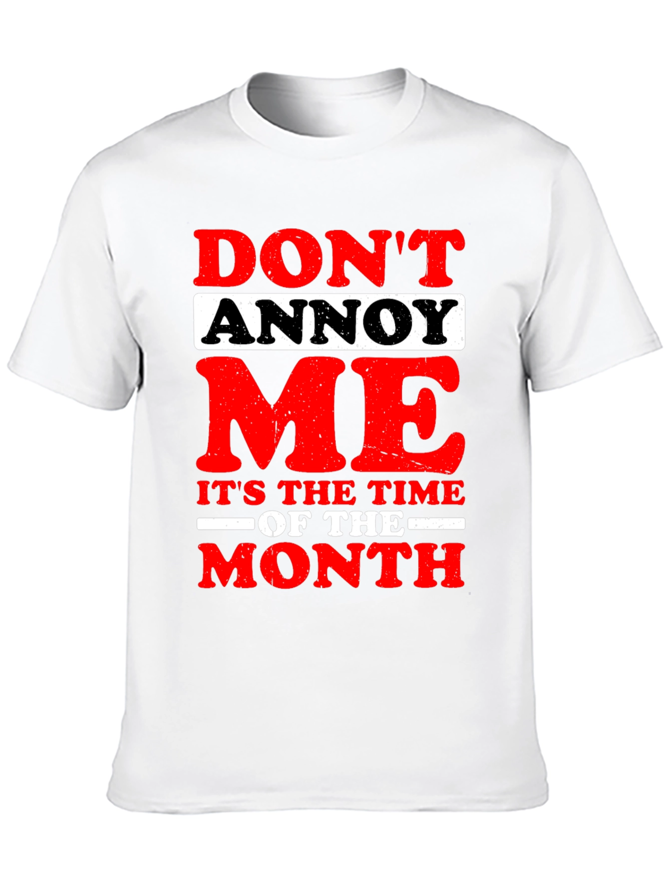 Funny Dont Annoy Me Graphic T-Shirt