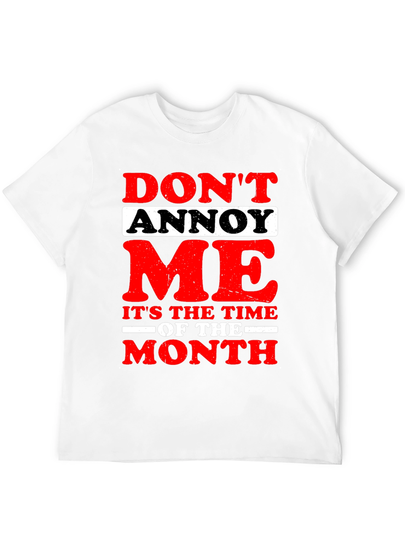 Funny Dont Annoy Me Graphic T-Shirt