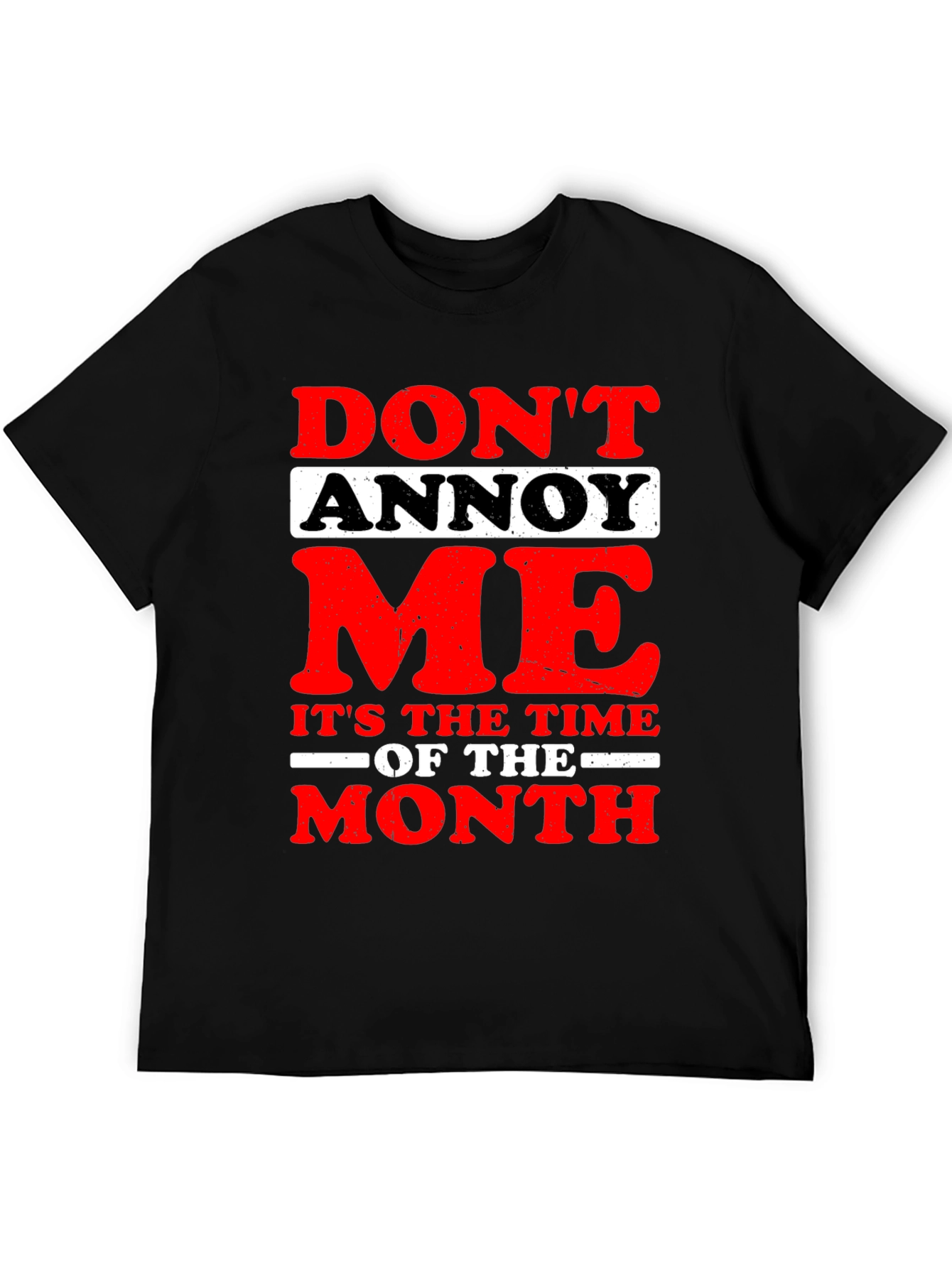 Funny Dont Annoy Me Graphic T-Shirt
