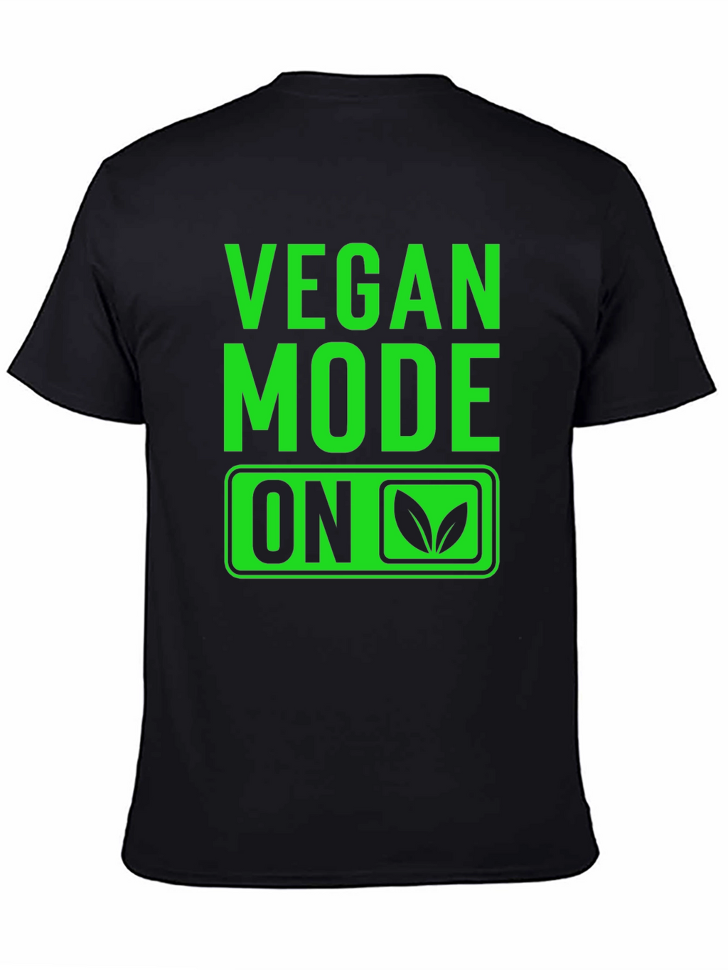 Vegan Mode On T-Shirt