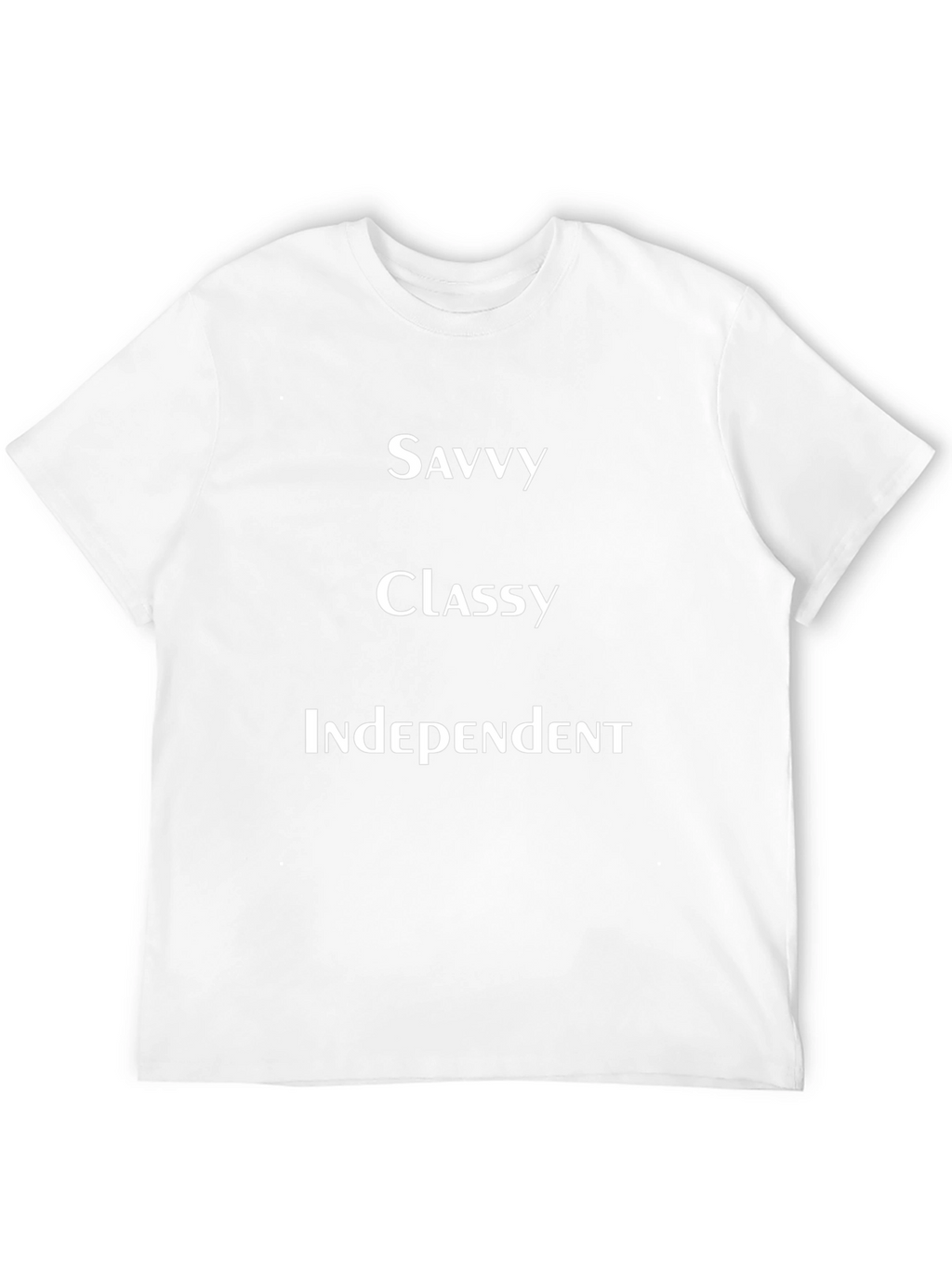 Savvy Classy Independent Black T-Shirt