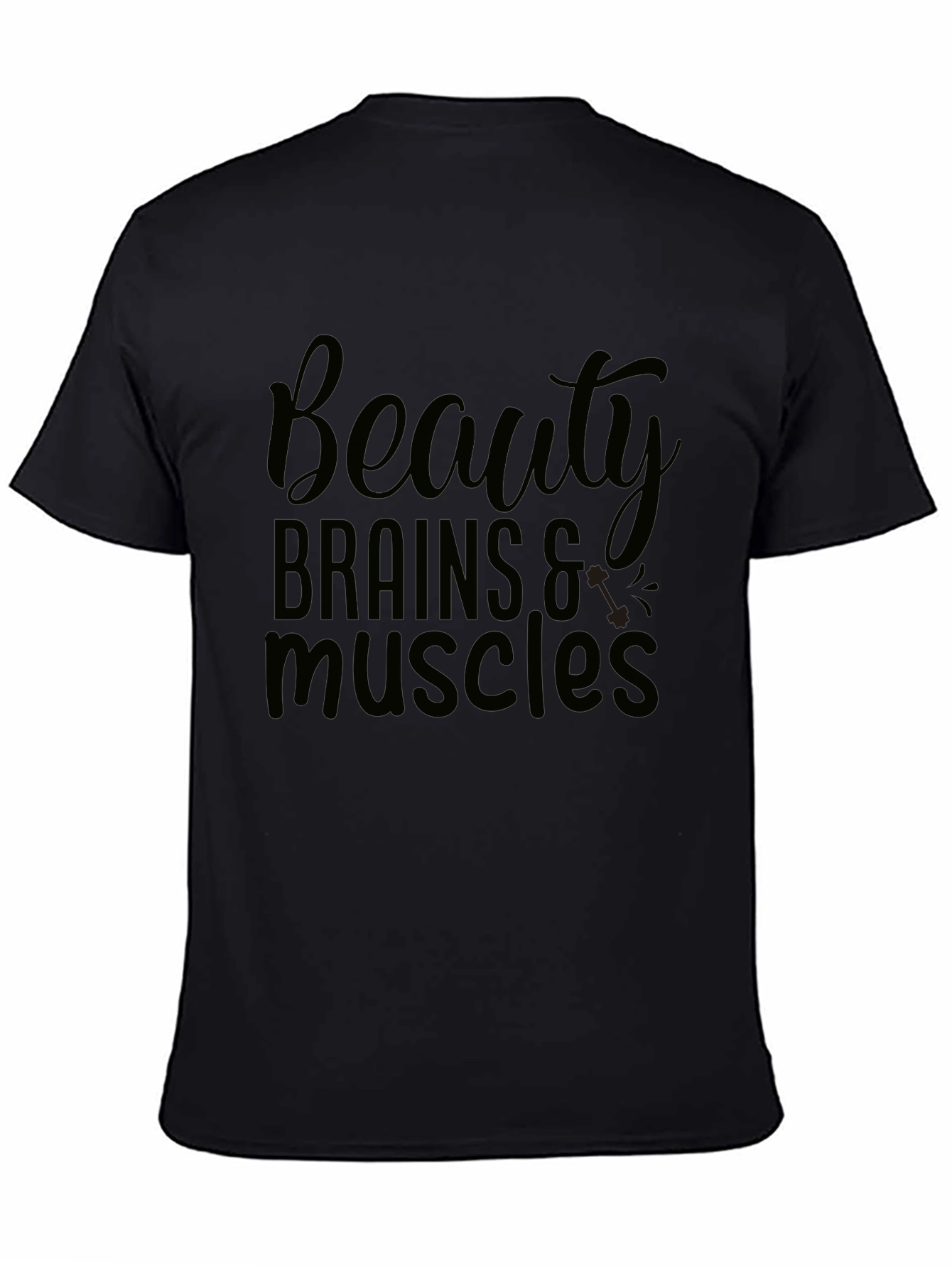 Beauty Brains Muscles T-Shirt - Black