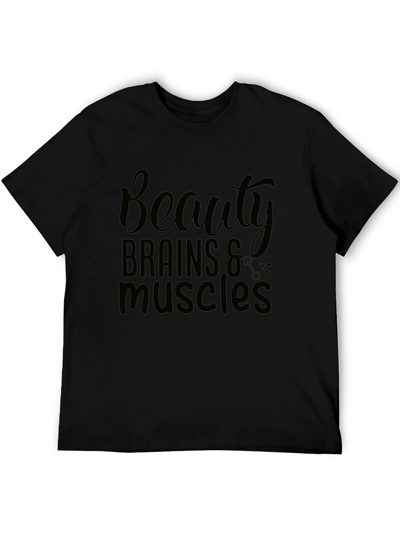 Beauty Brains Muscles T-Shirt - Black