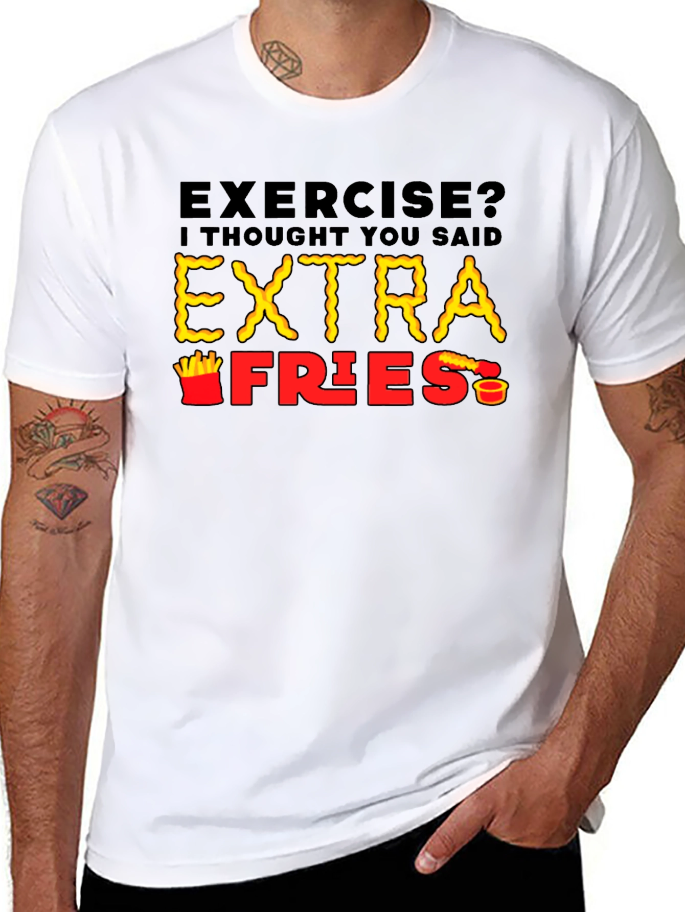 Exercise? Extra Fries T-Shirt - Funny Foodie Tee