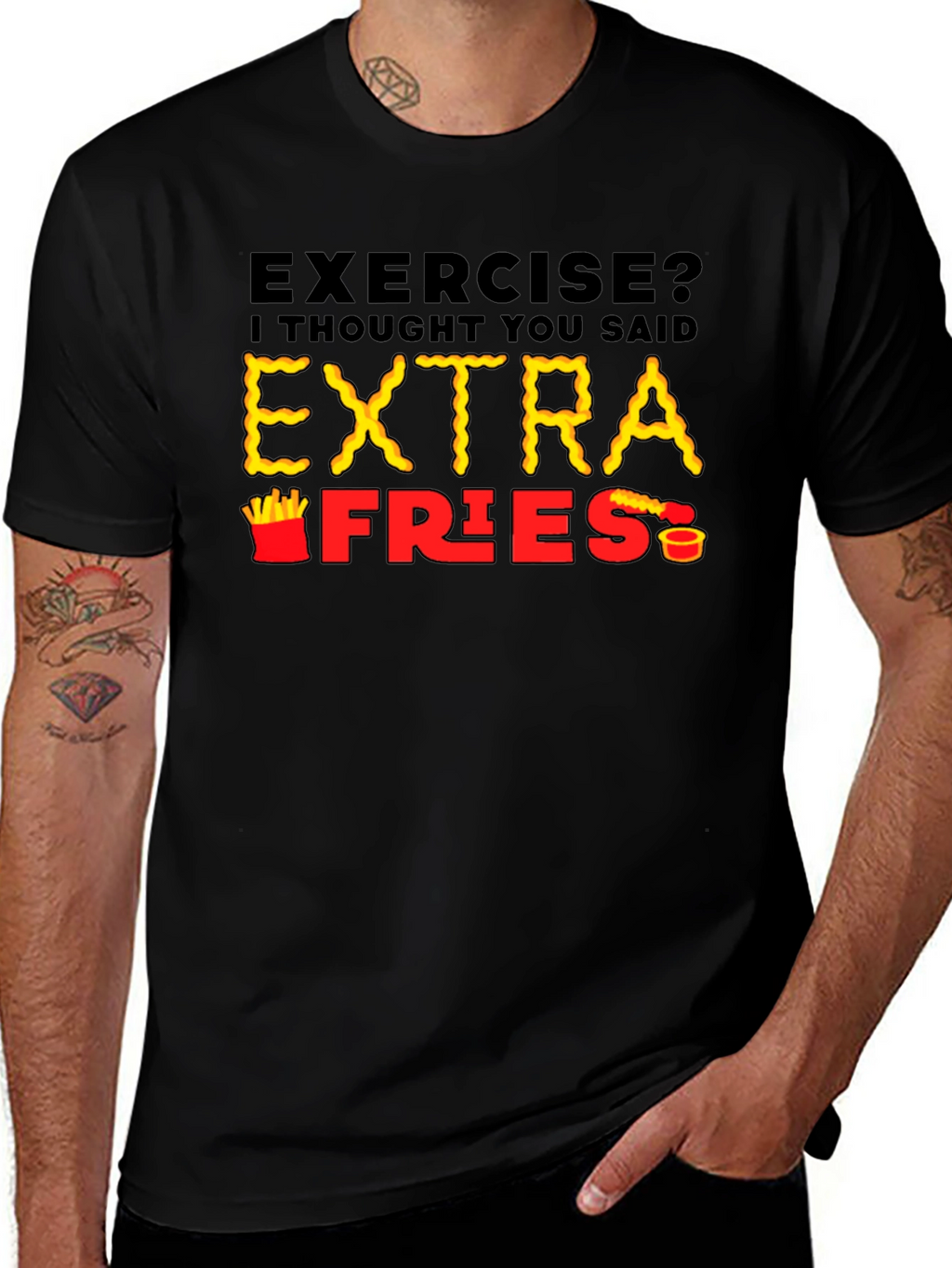 Exercise? Extra Fries T-Shirt - Funny Foodie Tee