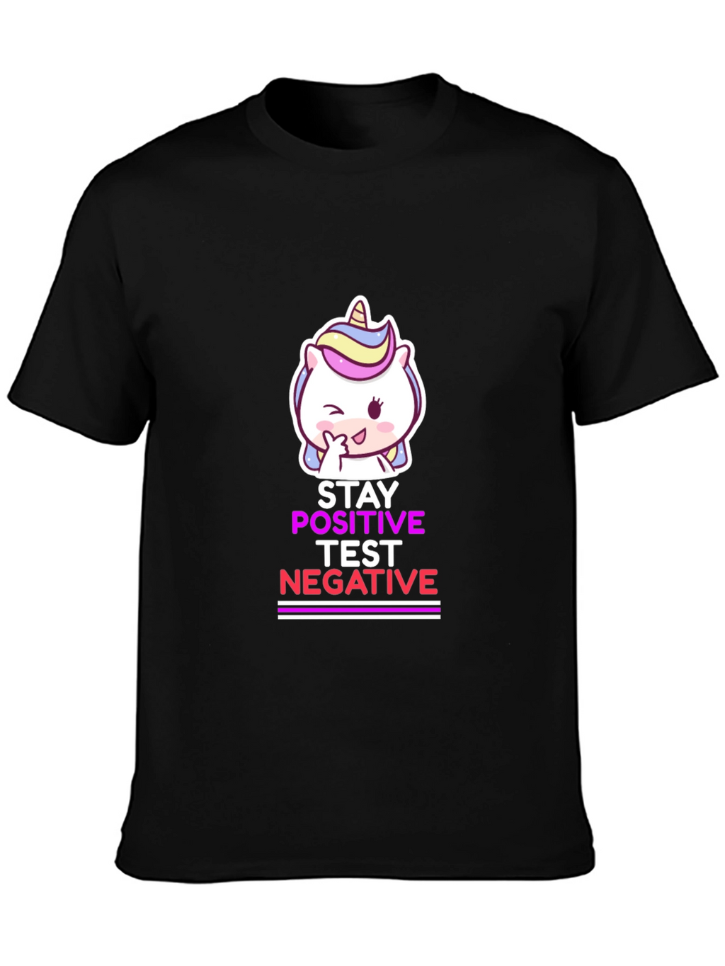 Stay Positive Test Negative Black T-Shirt