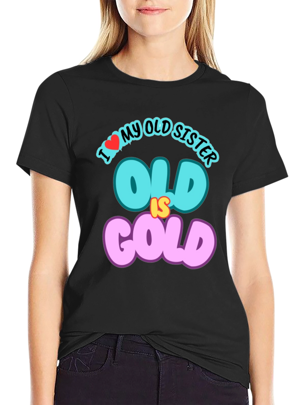 I Love My Old Sister T-Shirt