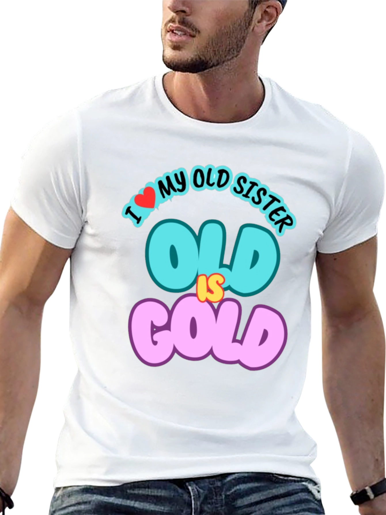 I Love My Old Sister T-Shirt