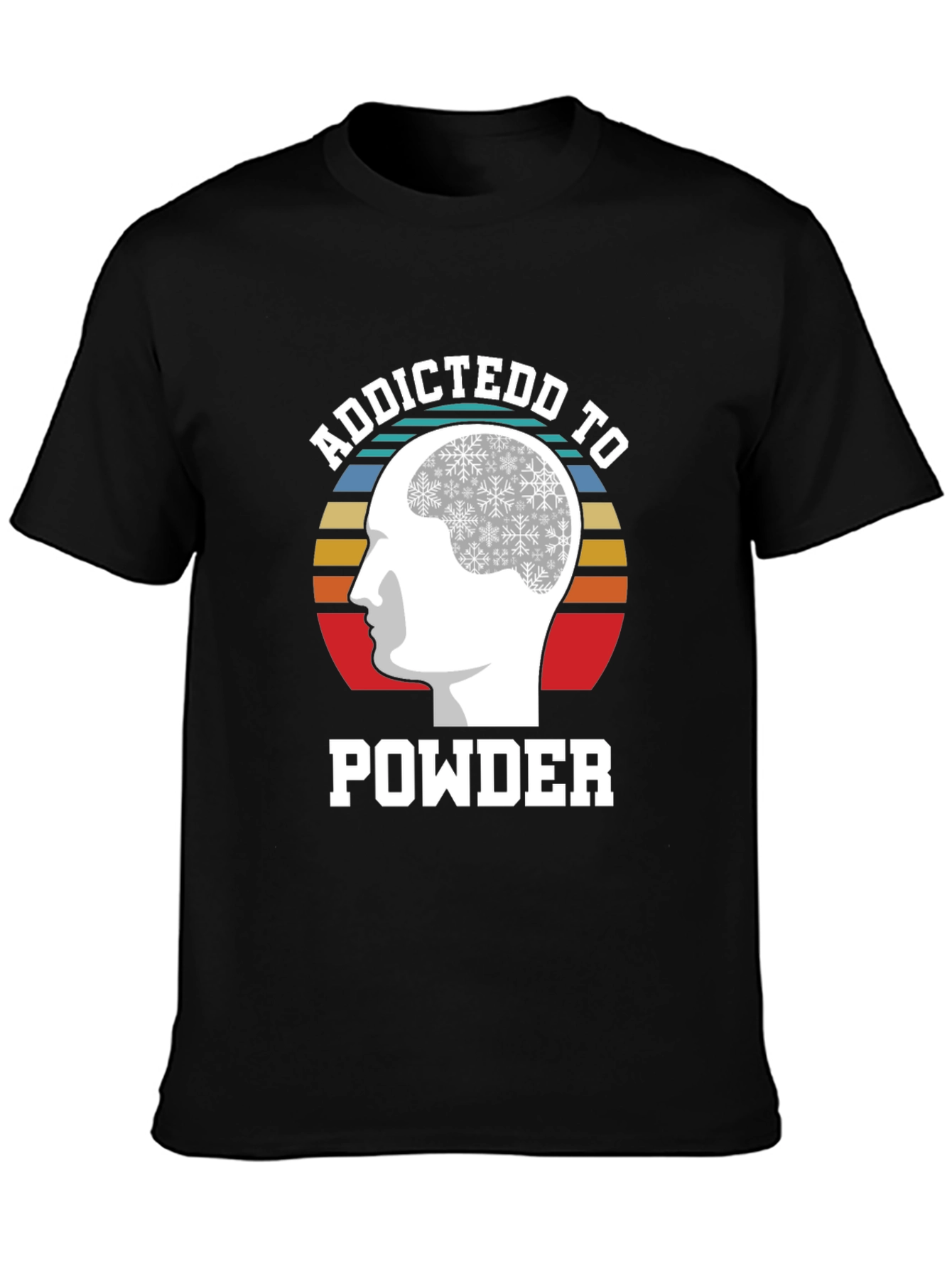 Addicted to Powder Graphic Tee - Ski & Snowboard Lover
