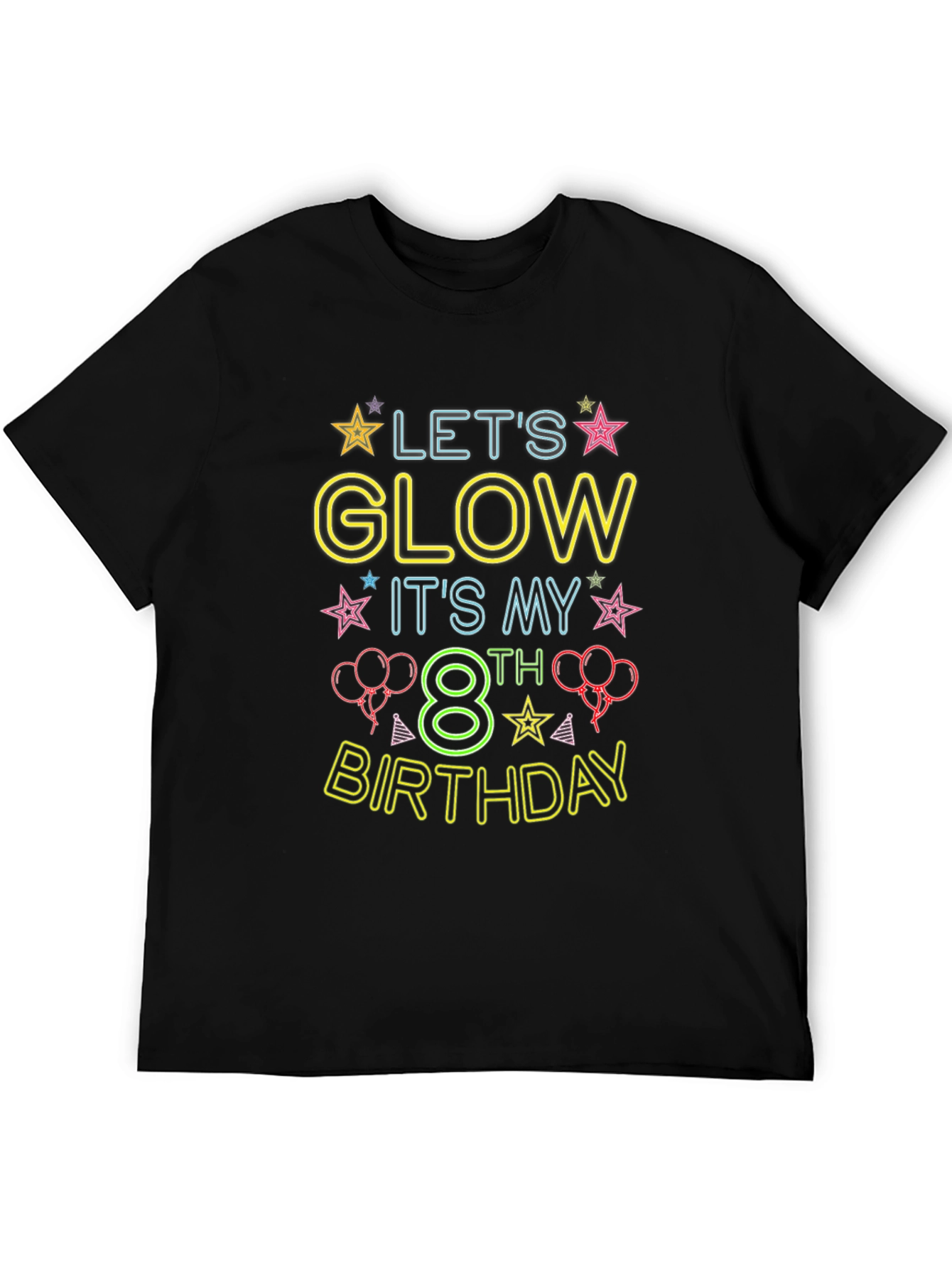 Lets Glow 8th Birthday T-Shirt