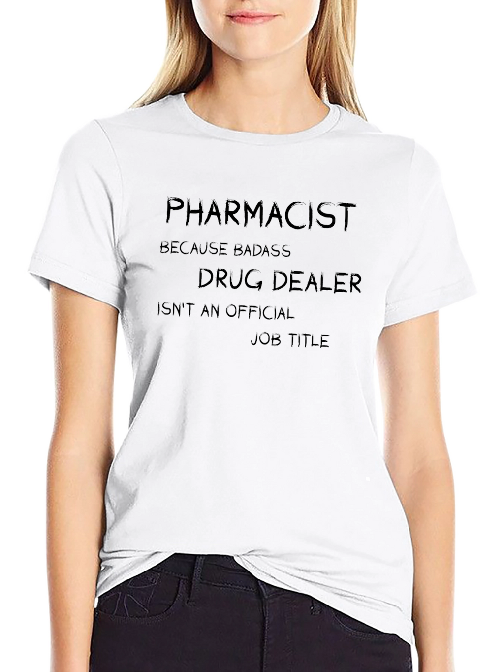Pharmacist Badass Drug Dealer Job Title Funny Black T-Shirt