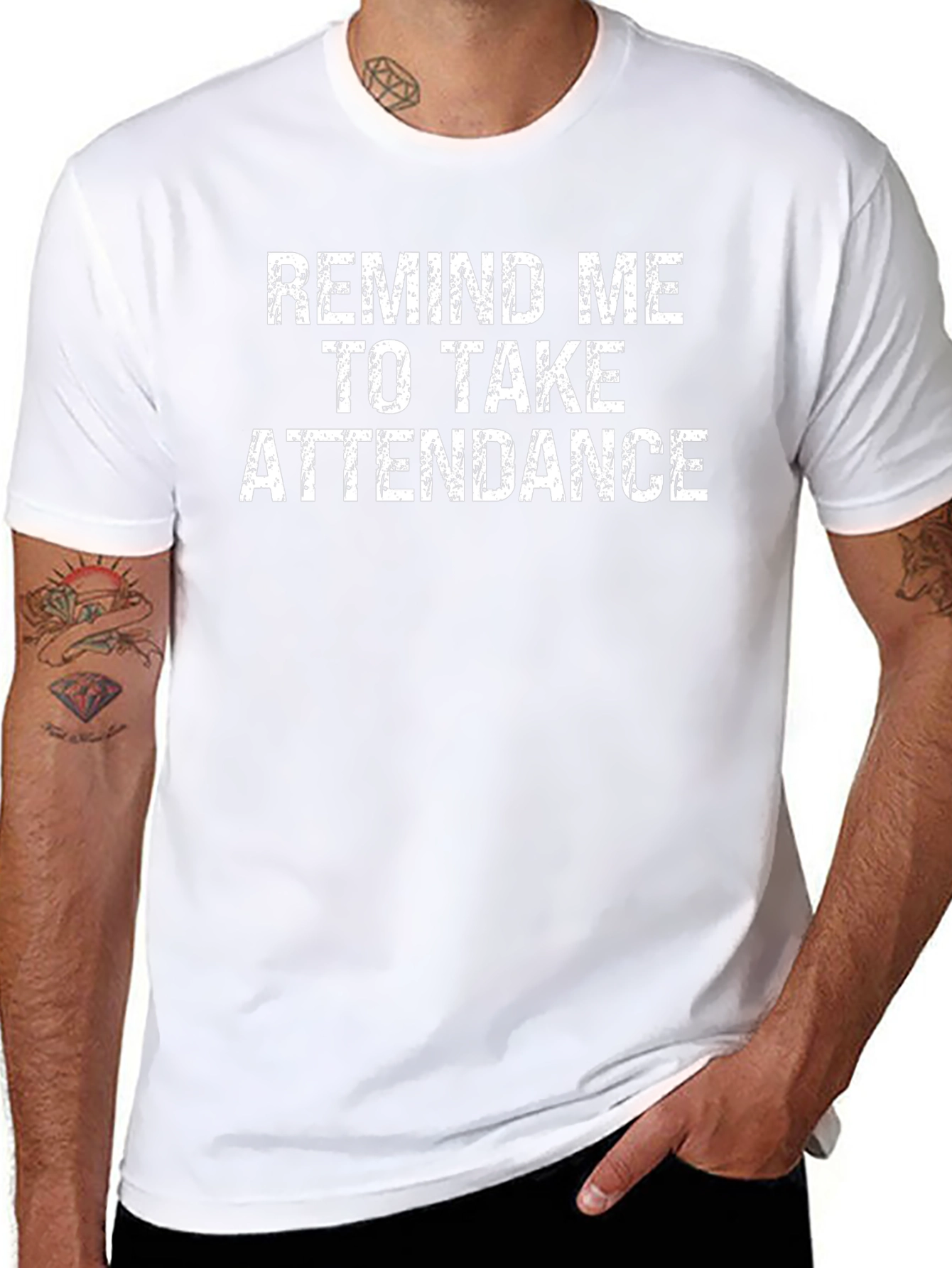 Remind Me to Take Attendance Graphic T-Shirt