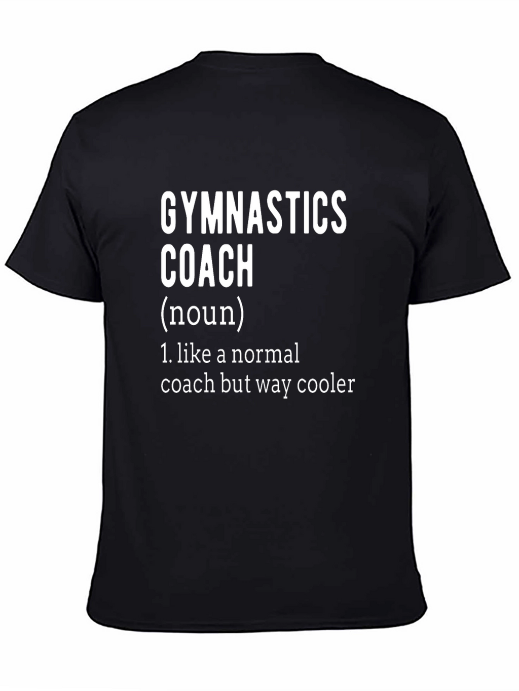 Gymnastics Coach Definition T-Shirt