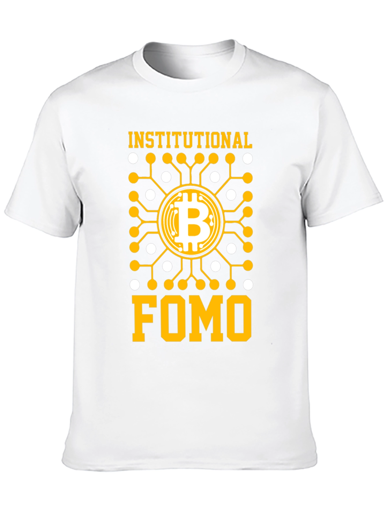 Institutional FOMO Bitcoin T-Shirt