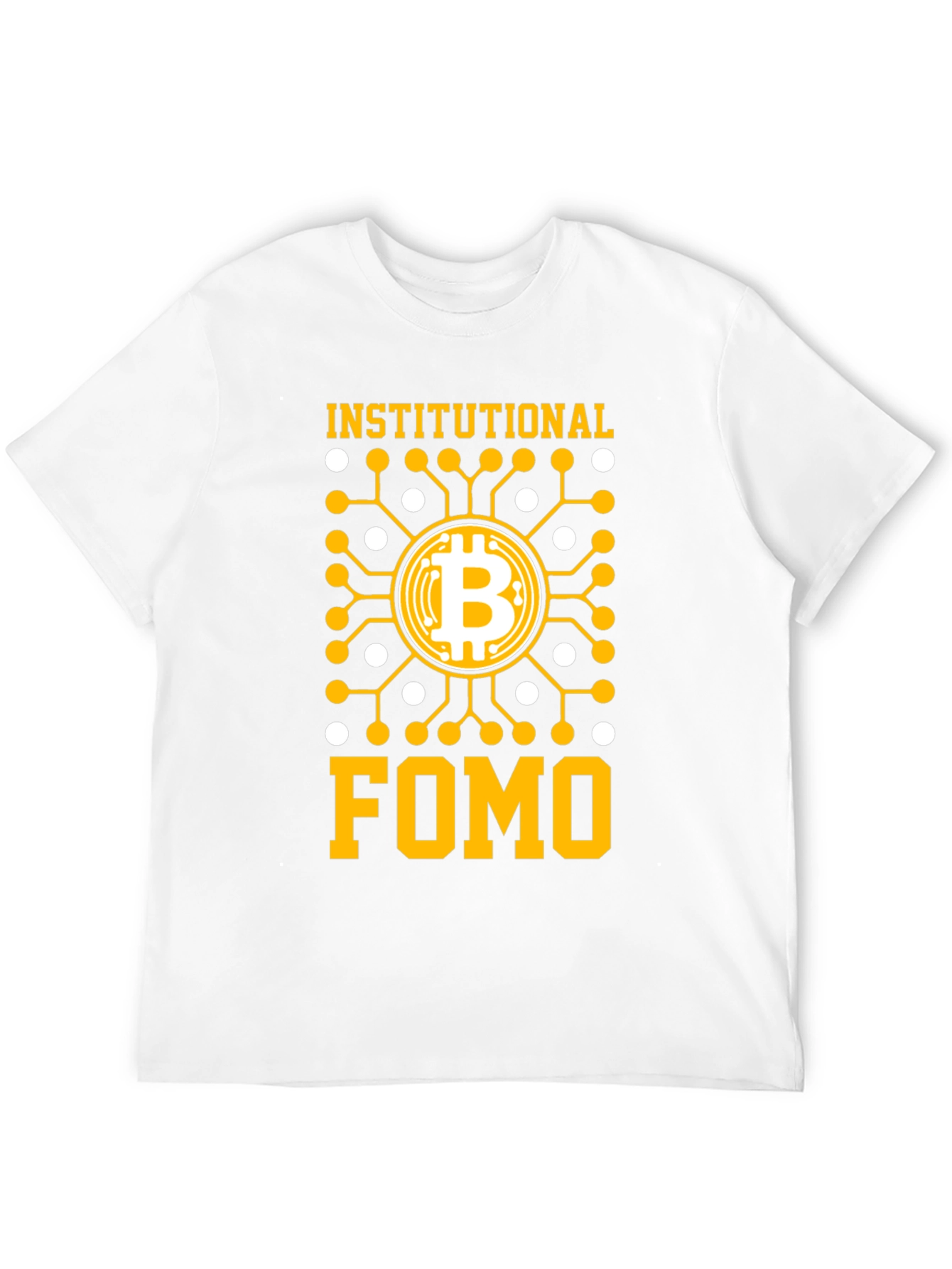 Institutional FOMO Bitcoin T-Shirt