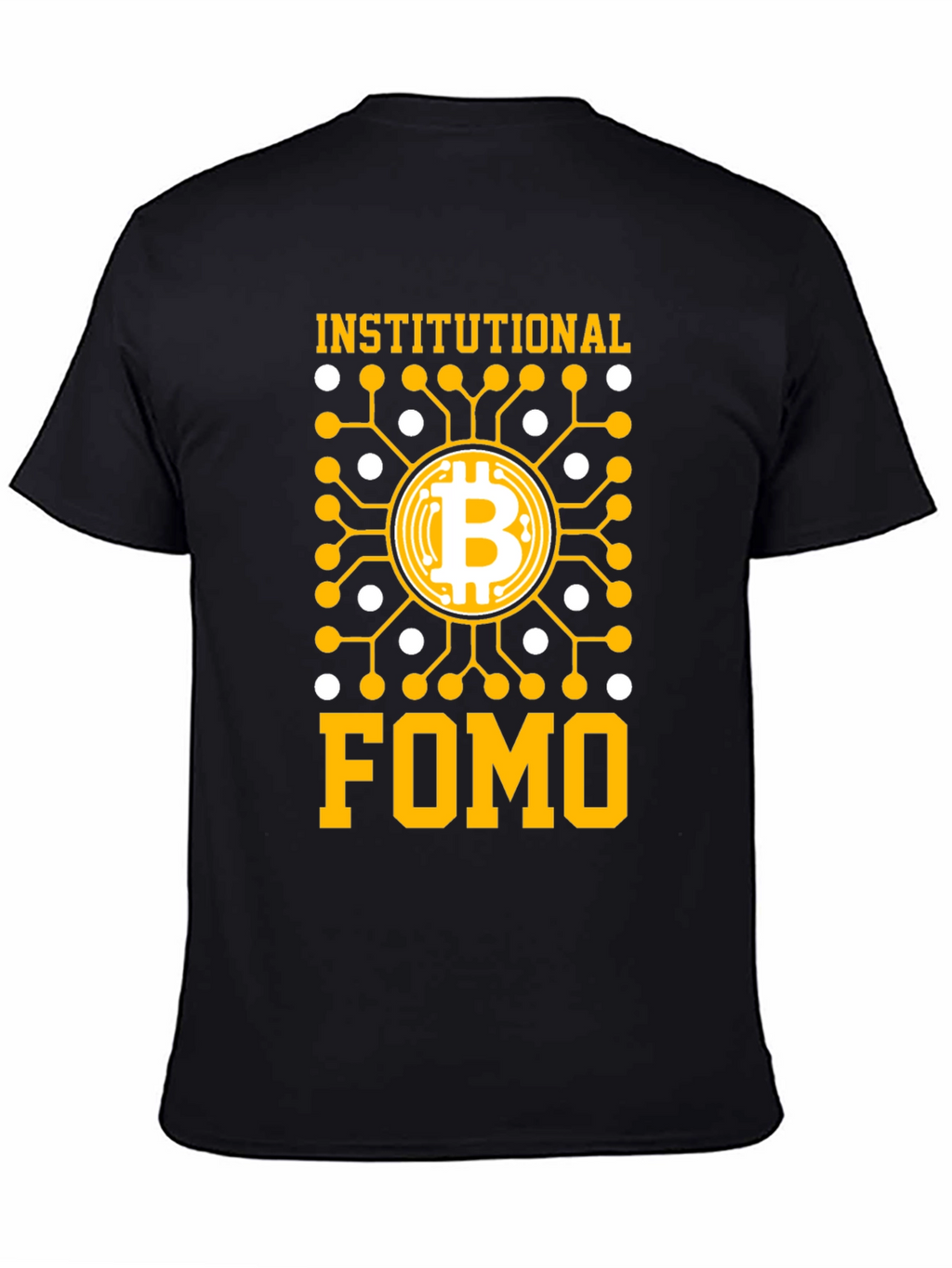 Institutional FOMO Bitcoin T-Shirt