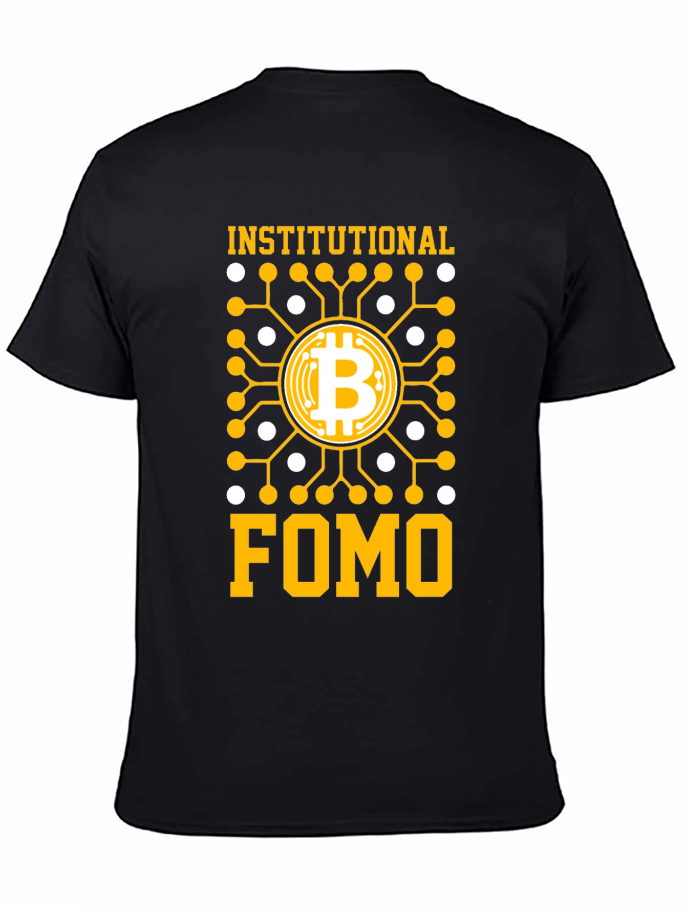 Institutional FOMO Bitcoin T-Shirt