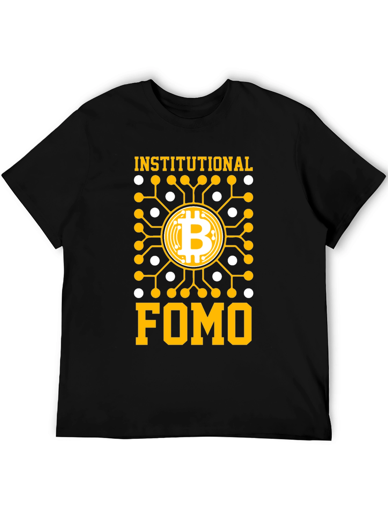 Institutional FOMO Bitcoin T-Shirt