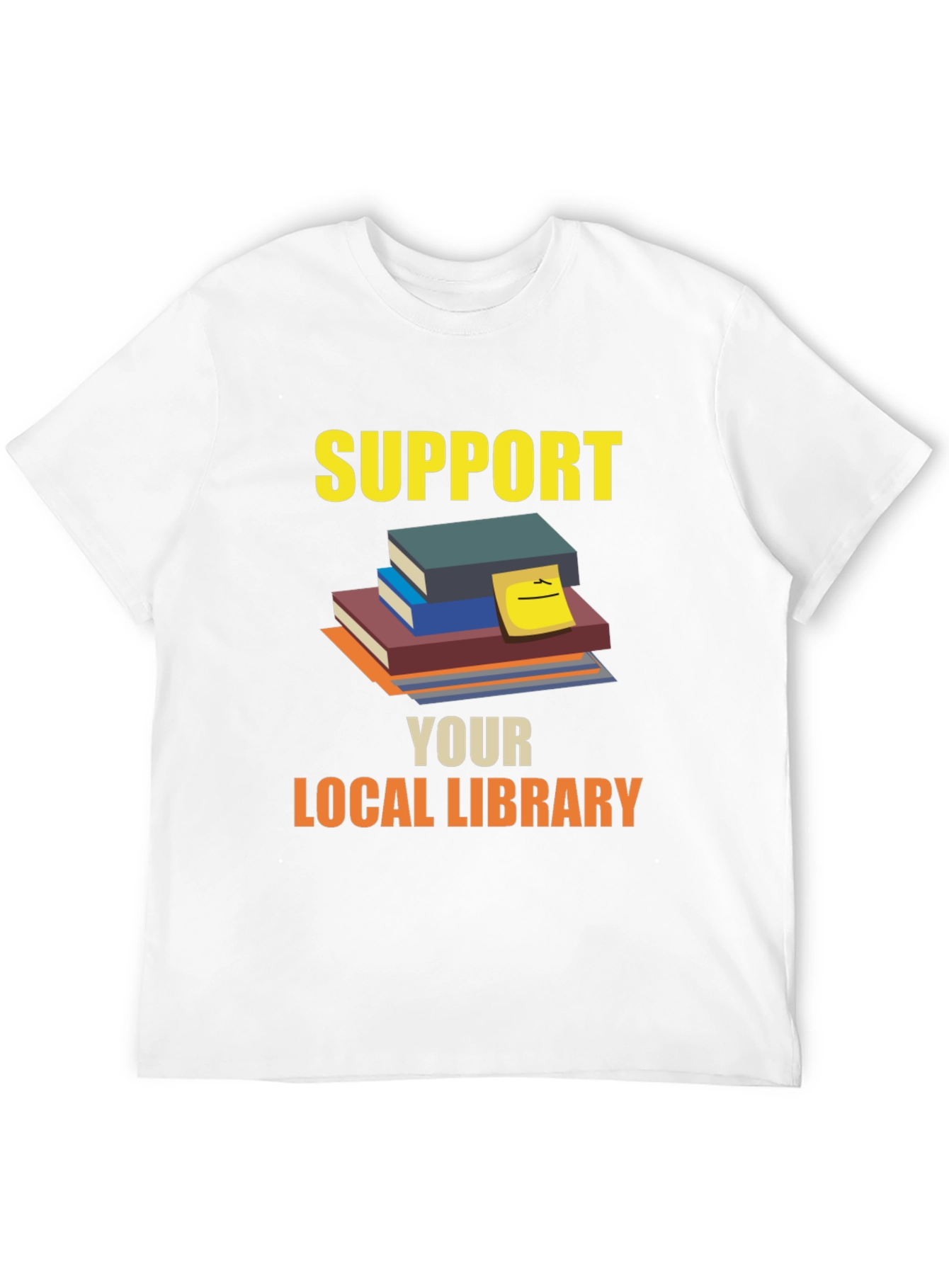 Support Your Local Library T-Shirt
