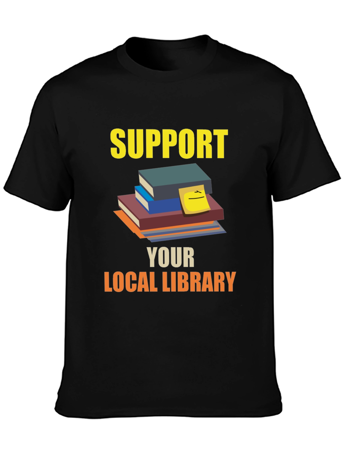 Support Your Local Library T-Shirt