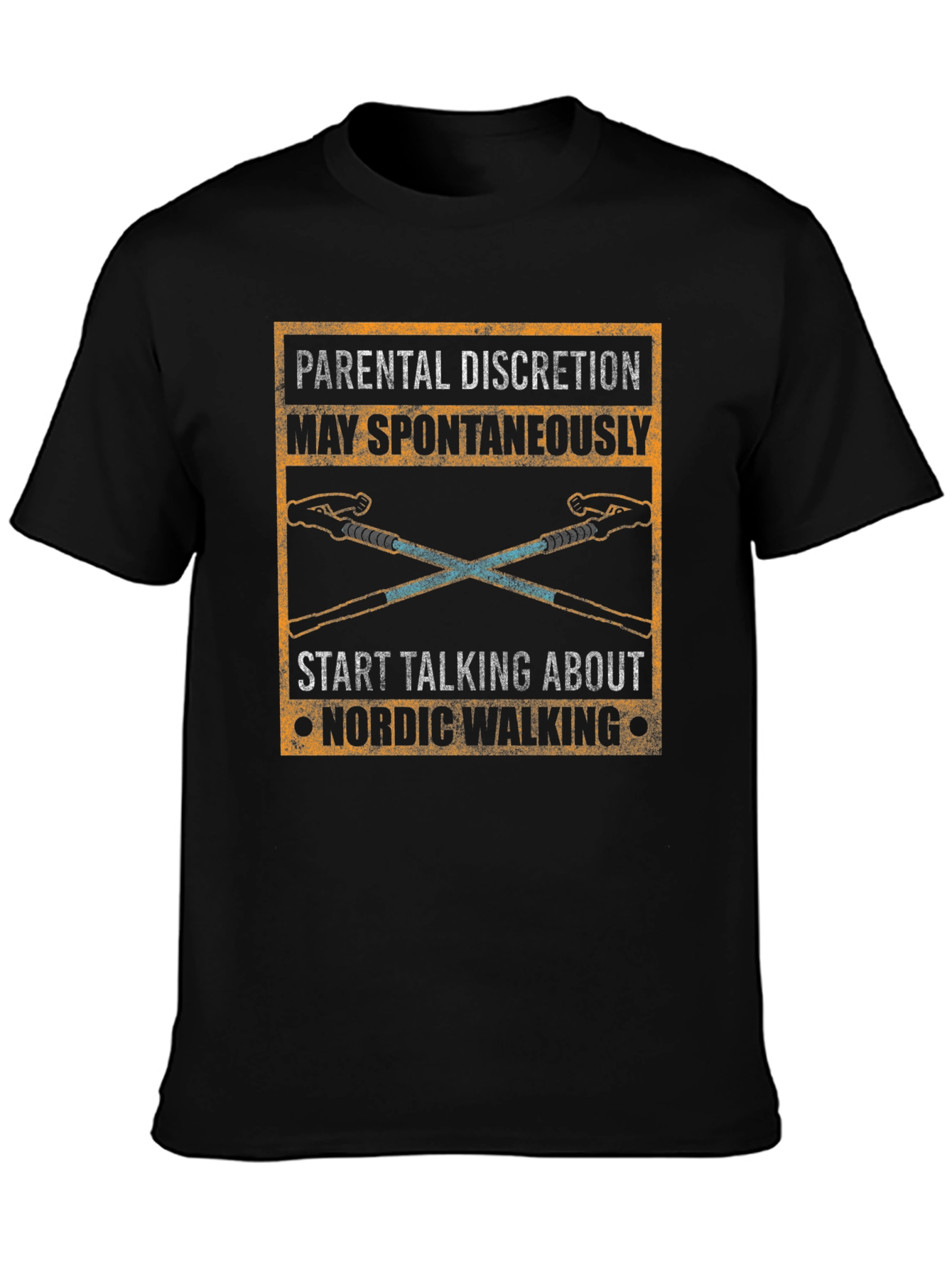 Nordic Walking T-Shirt - Parental Discretion