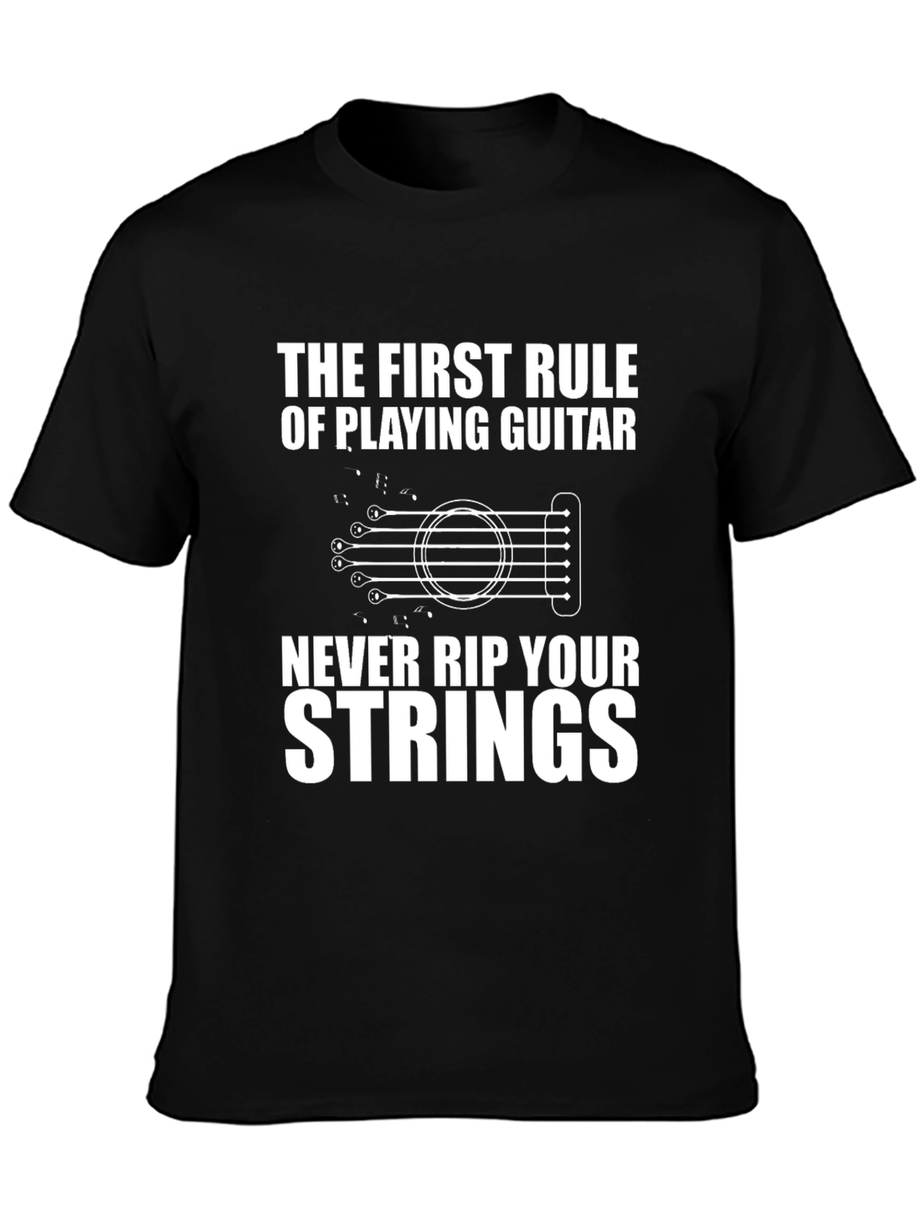 Guitar Players T-Shirt: The First Rule - Never Rip Your Strings!