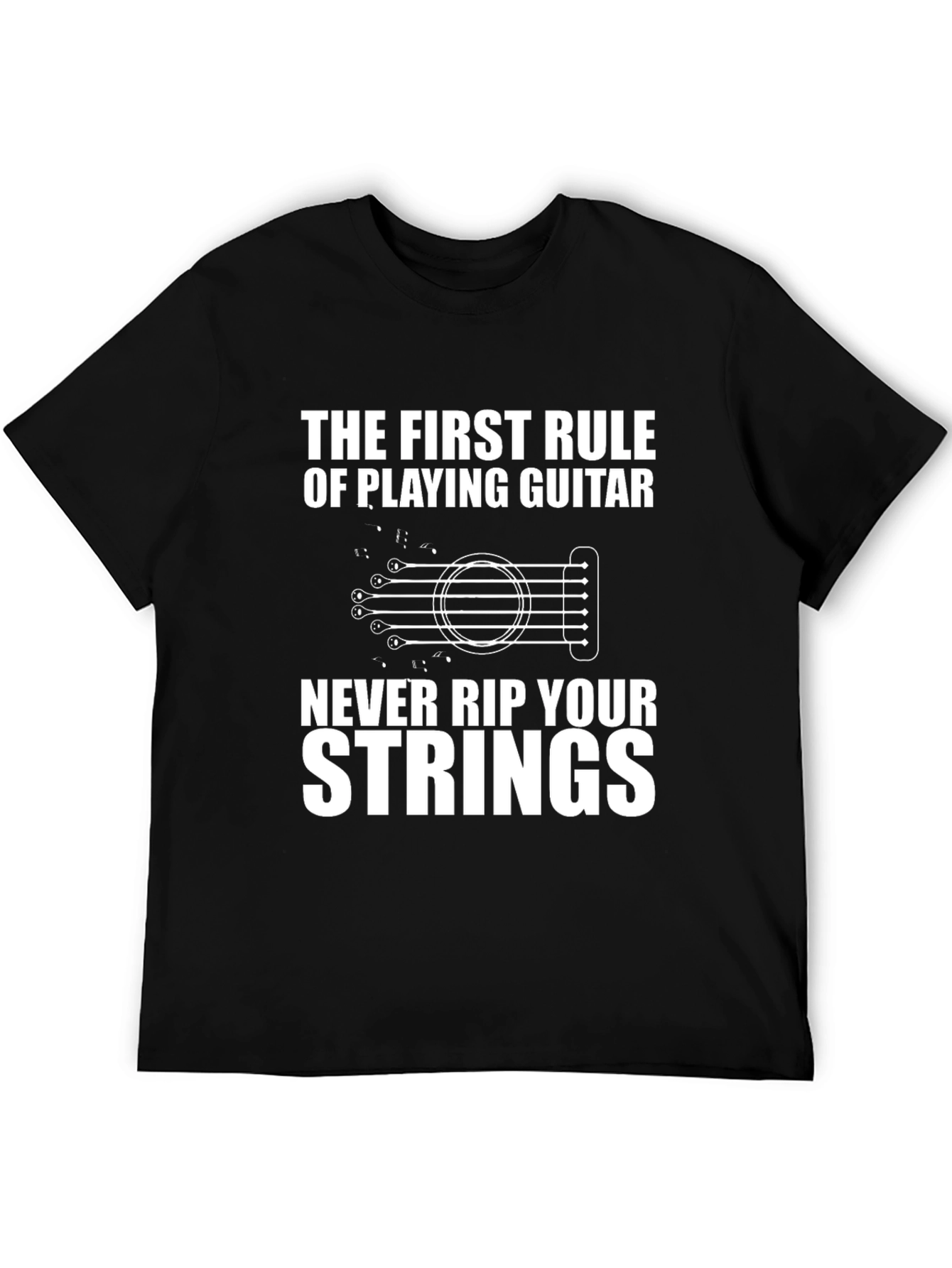 Guitar Players T-Shirt: The First Rule - Never Rip Your Strings!