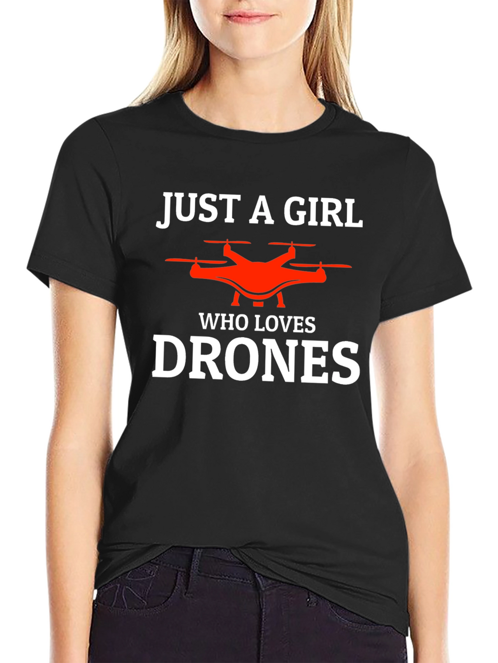 Just a Girl Who Loves Drones T-Shirt