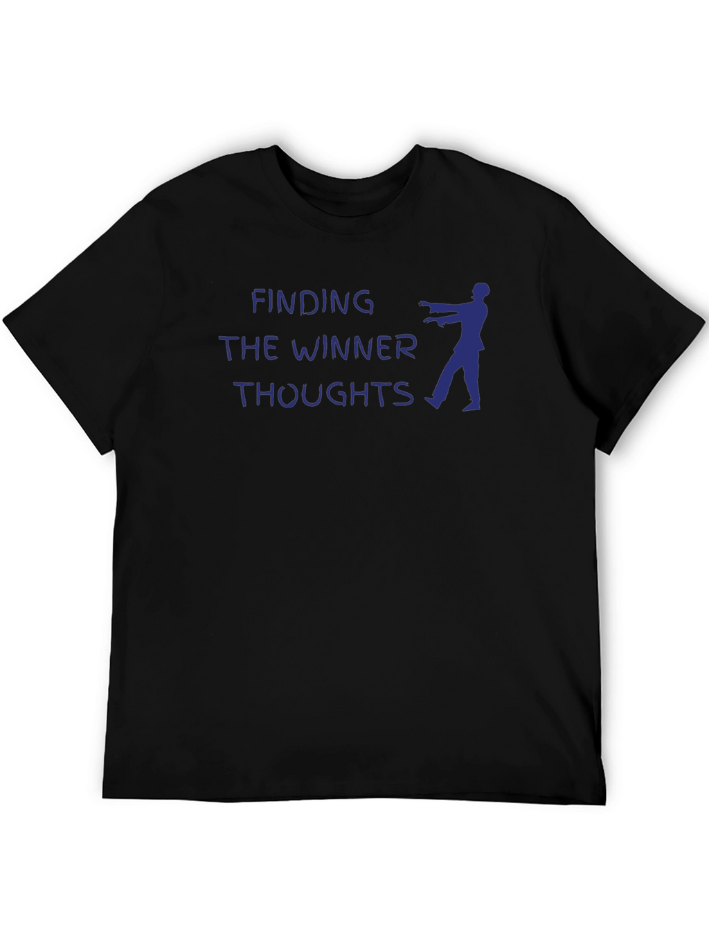 Finding The Winner Thoughts Graphic T-Shirt