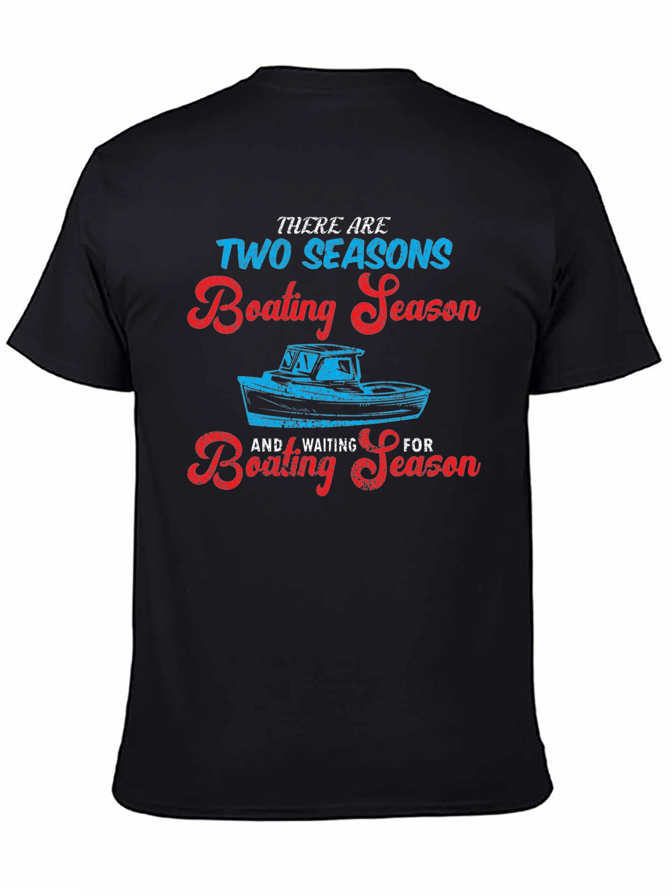 Boating Season T-Shirt - Funny Nautical Tee