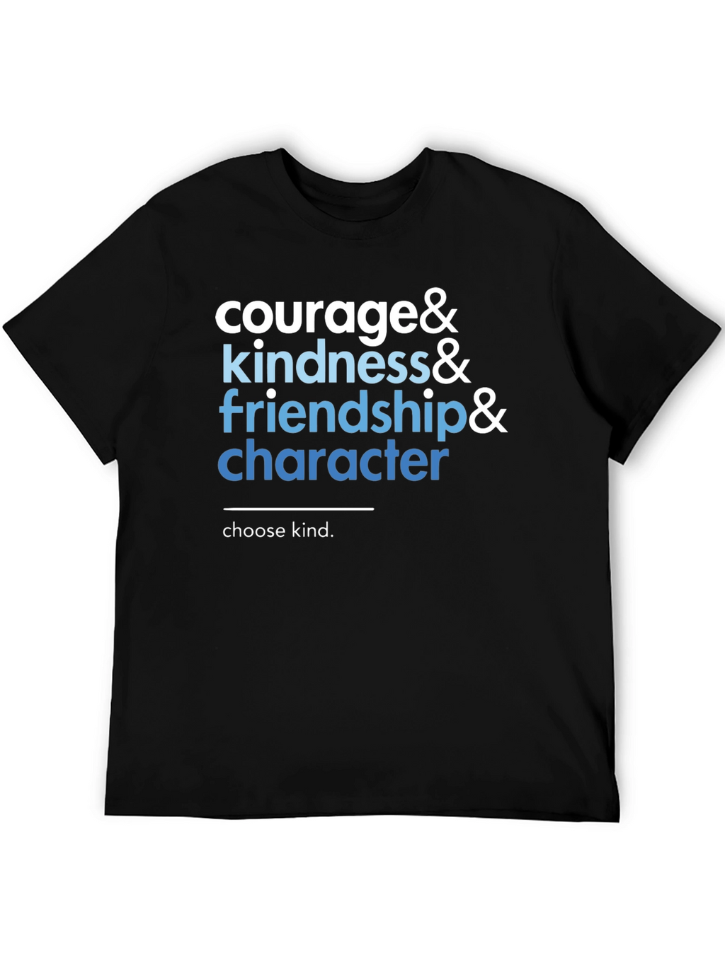 Courage Kindness Character T-Shirt