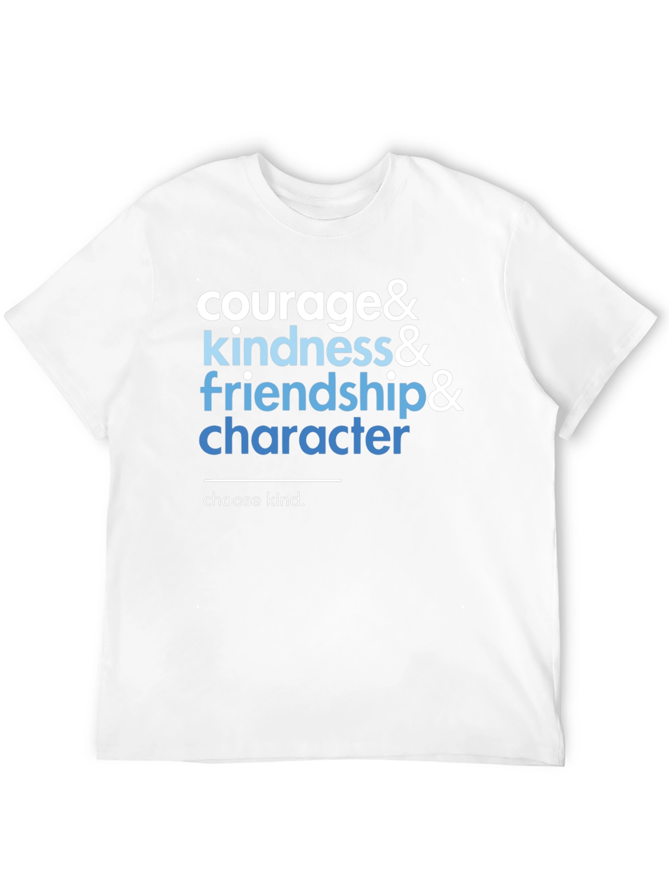 Courage Kindness Character T-Shirt