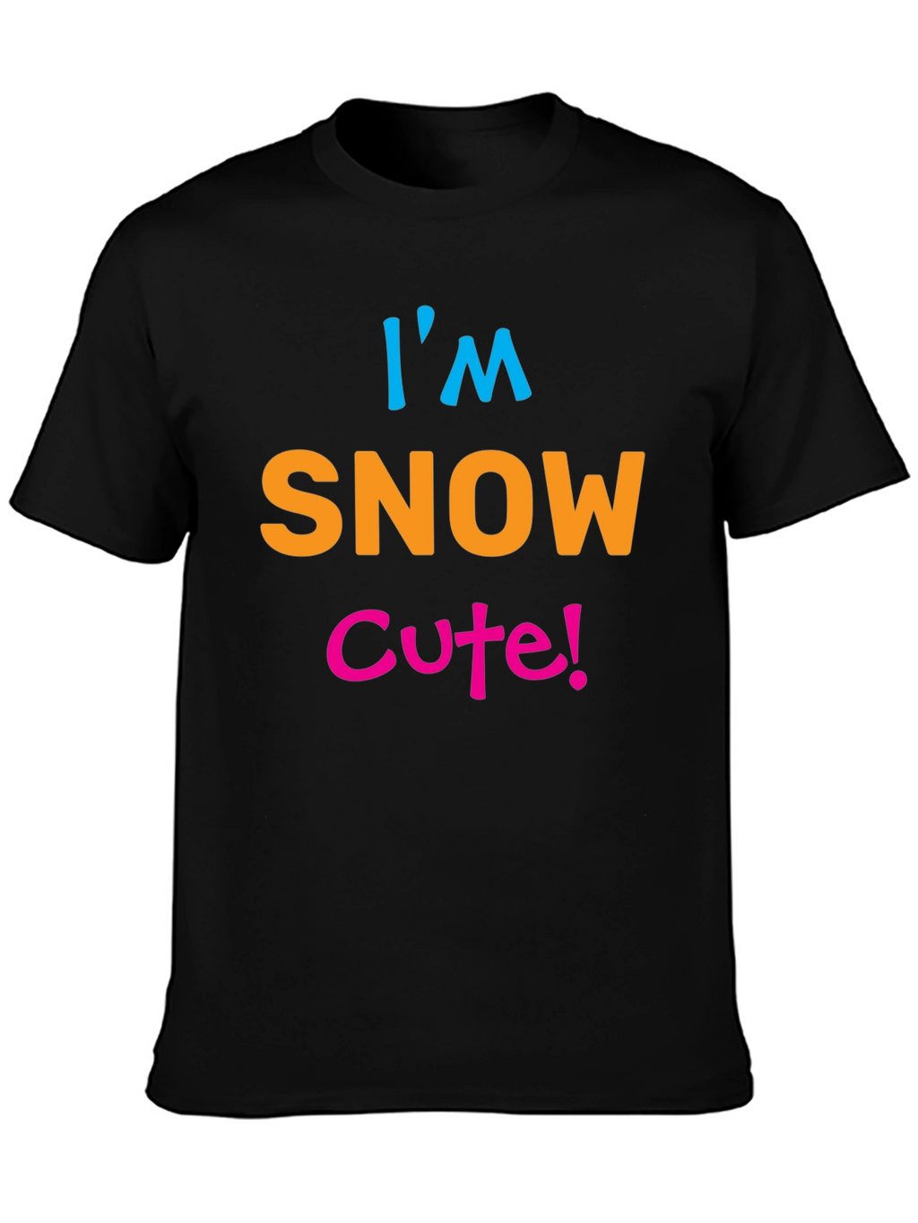 Im Snow Cute! Black Graphic Tee Shirt