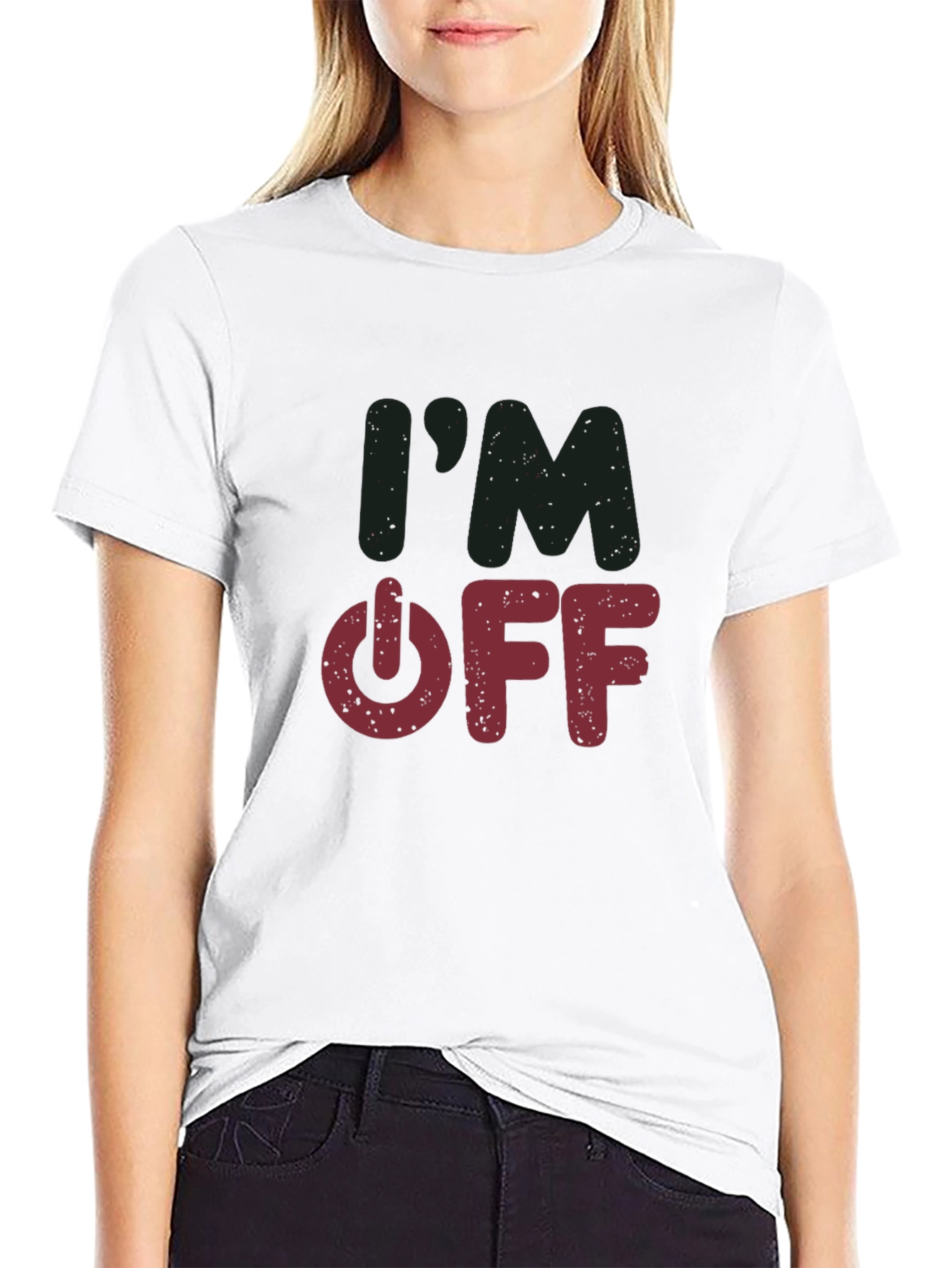 Im Off T-Shirt - Casual Comfort Tee