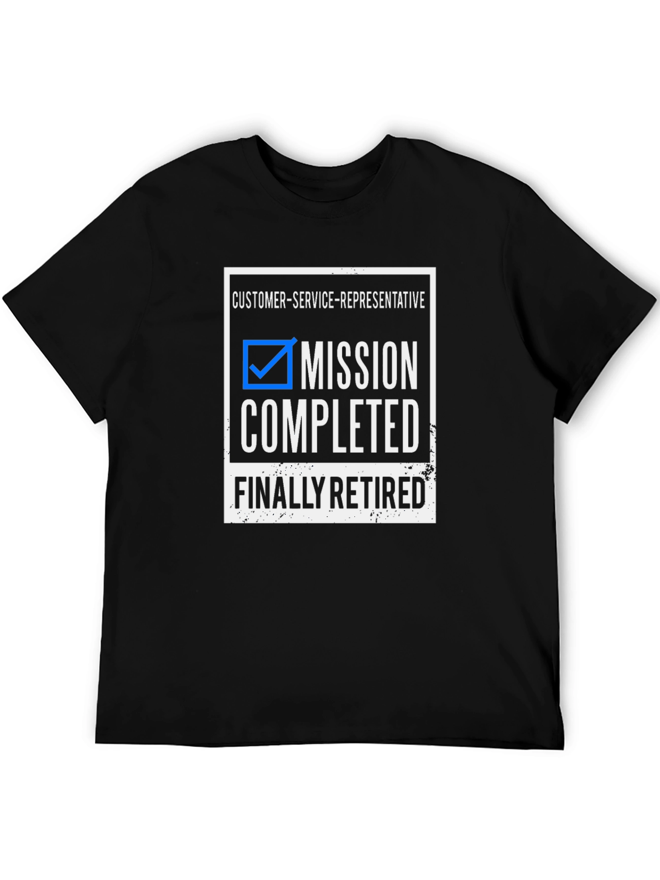 Mission Completed! Customer Service Retirement T-Shirt