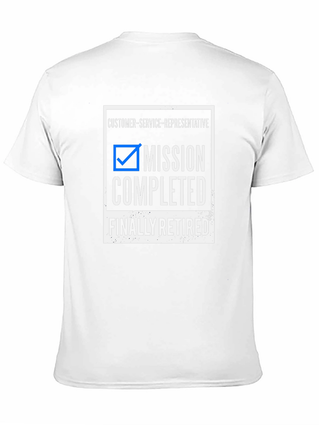 Mission Completed! Customer Service Retirement T-Shirt