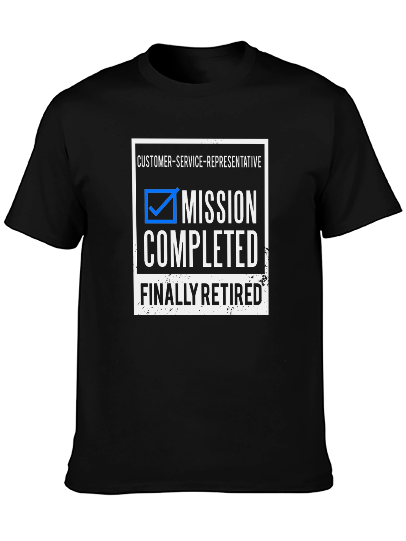 Mission Completed! Customer Service Retirement T-Shirt