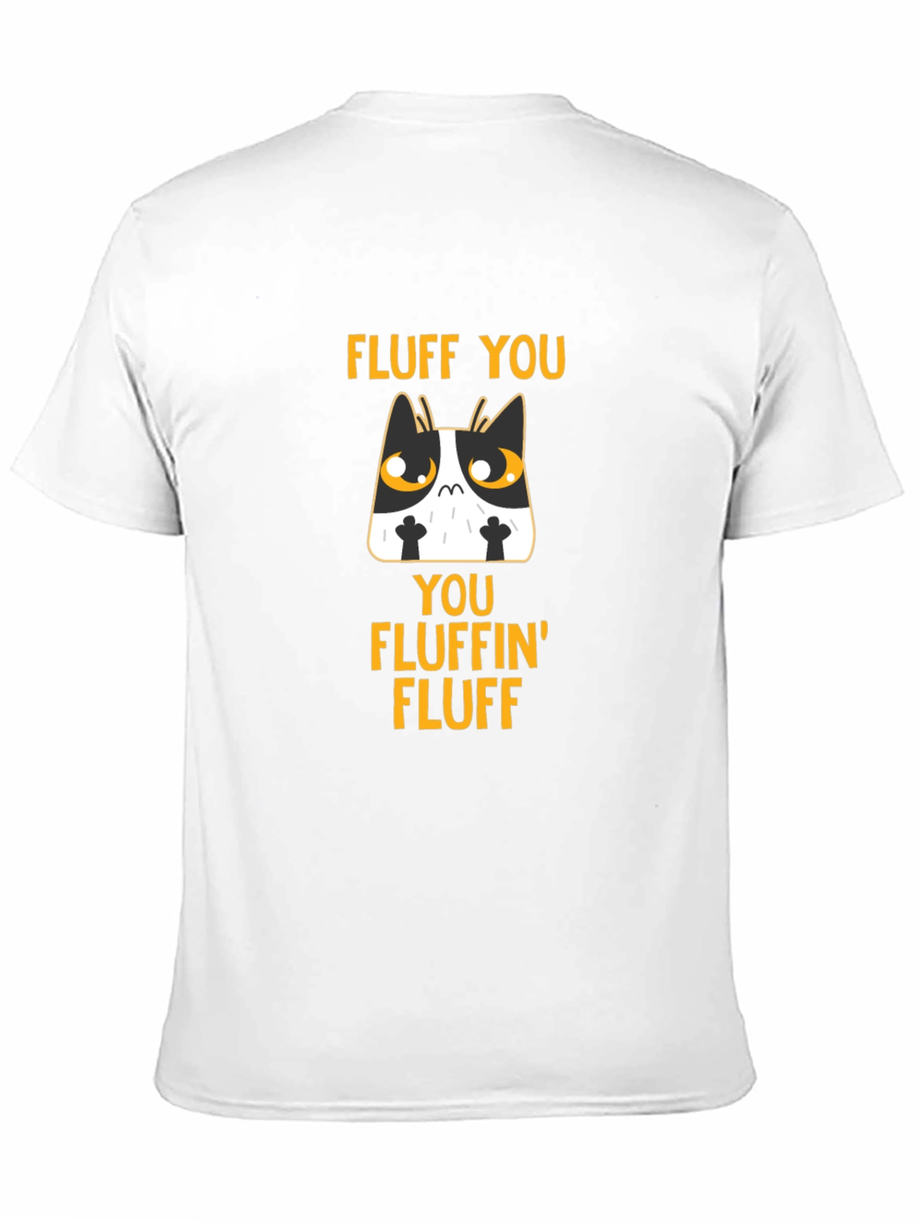 Fluff You Funny Cat T-Shirt