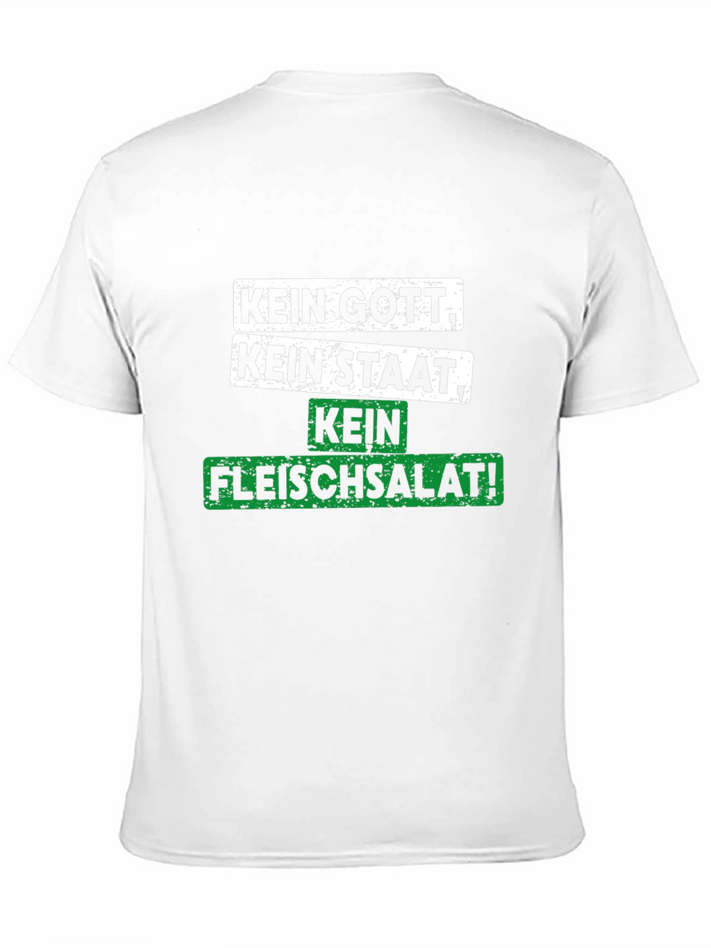 Kein Gott Kein Staat Kein Fleischsalat T-Shirt